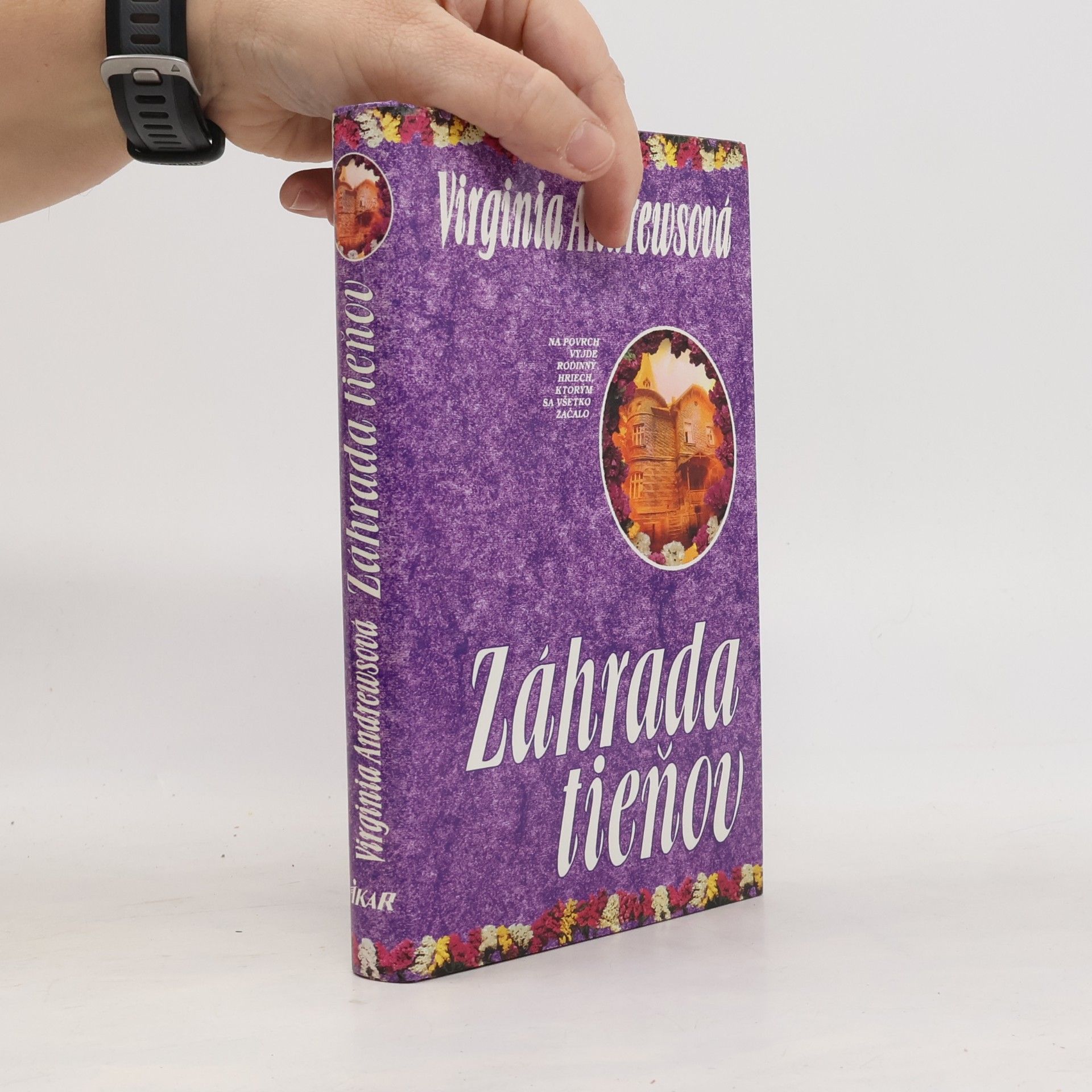 Virginia Cleo Andrews Záhrada tieňov