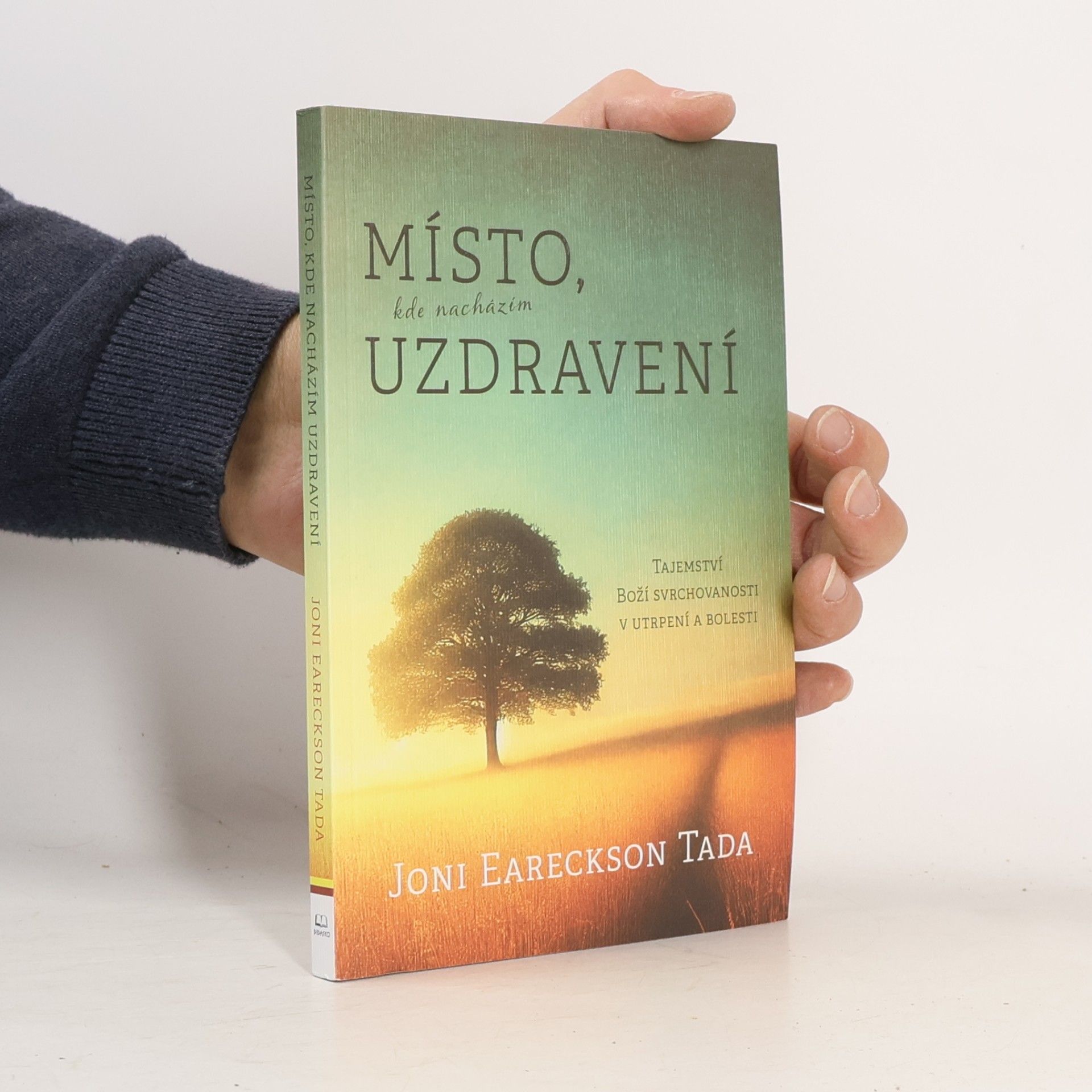 Místo, kde nacházím uzdravení