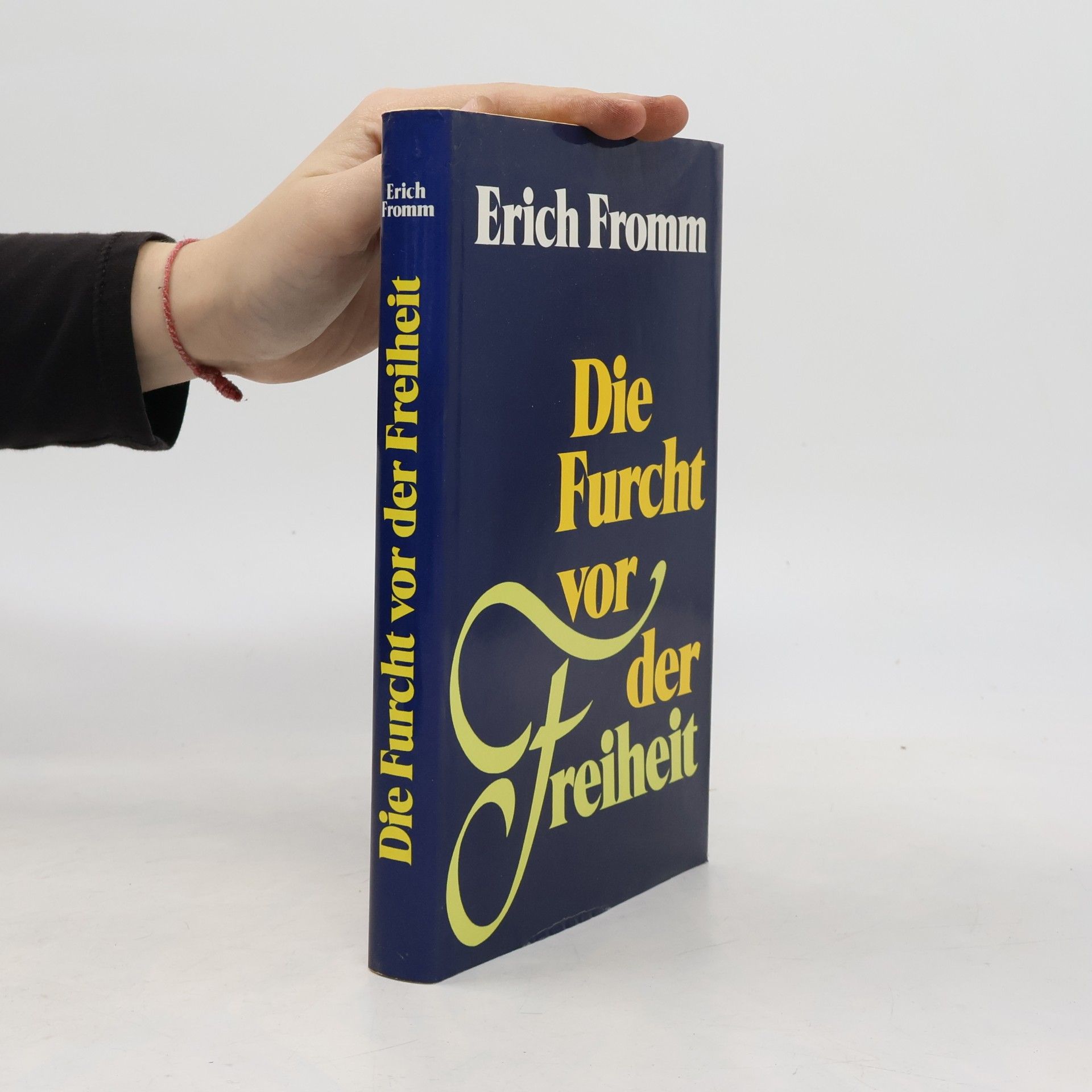 Erich Fromm Dir Furcht vor der Freiheit