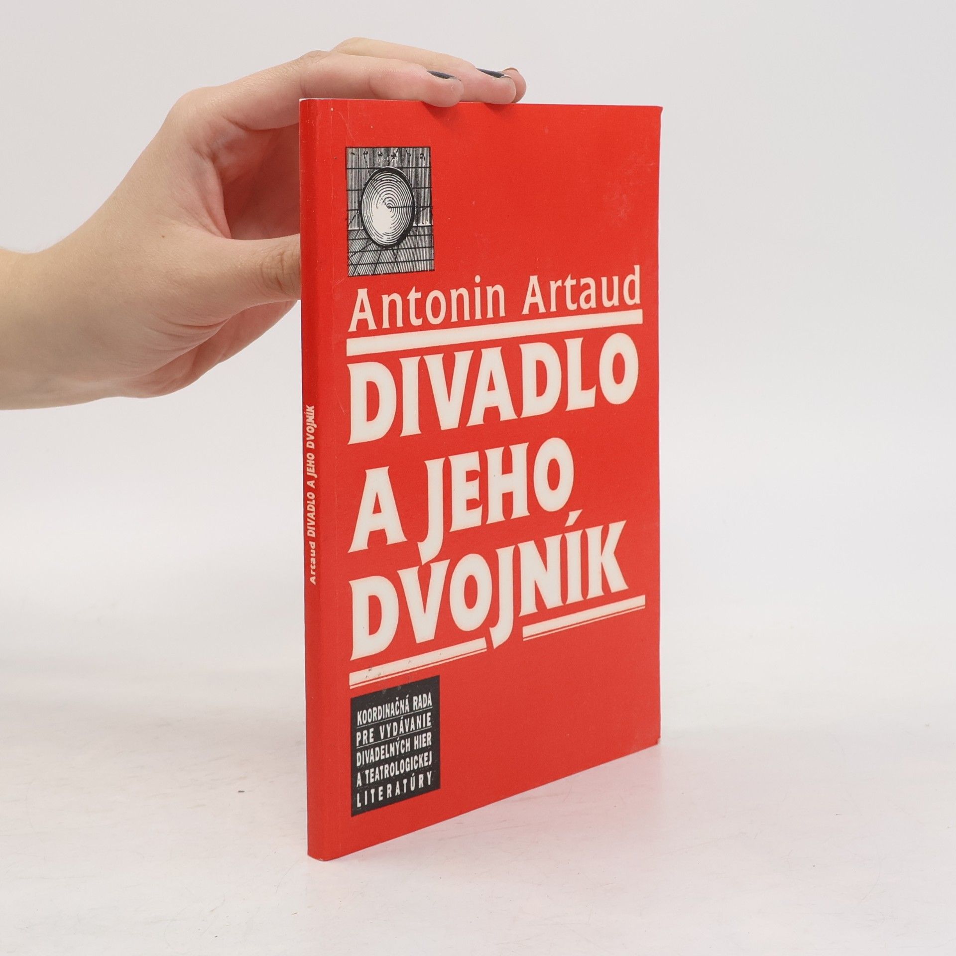 Antonin Artaud Divadlo a jeho dvojník
