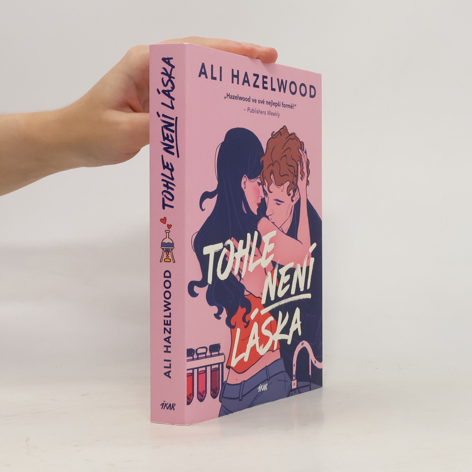 Ali Hazelwood Tohle není láska
