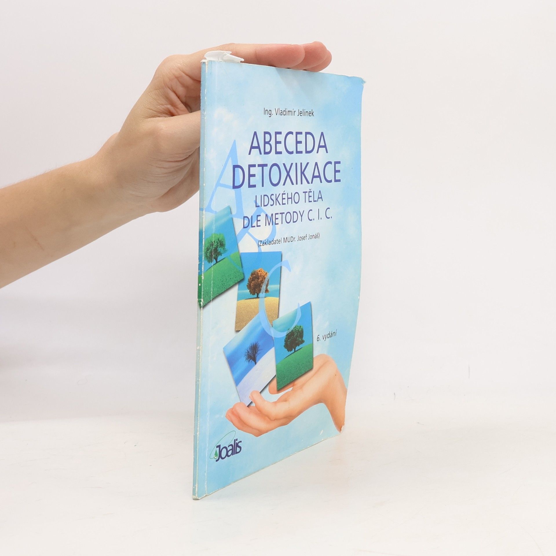 Vladimír Jelínek Abeceda detoxikace lidského těla