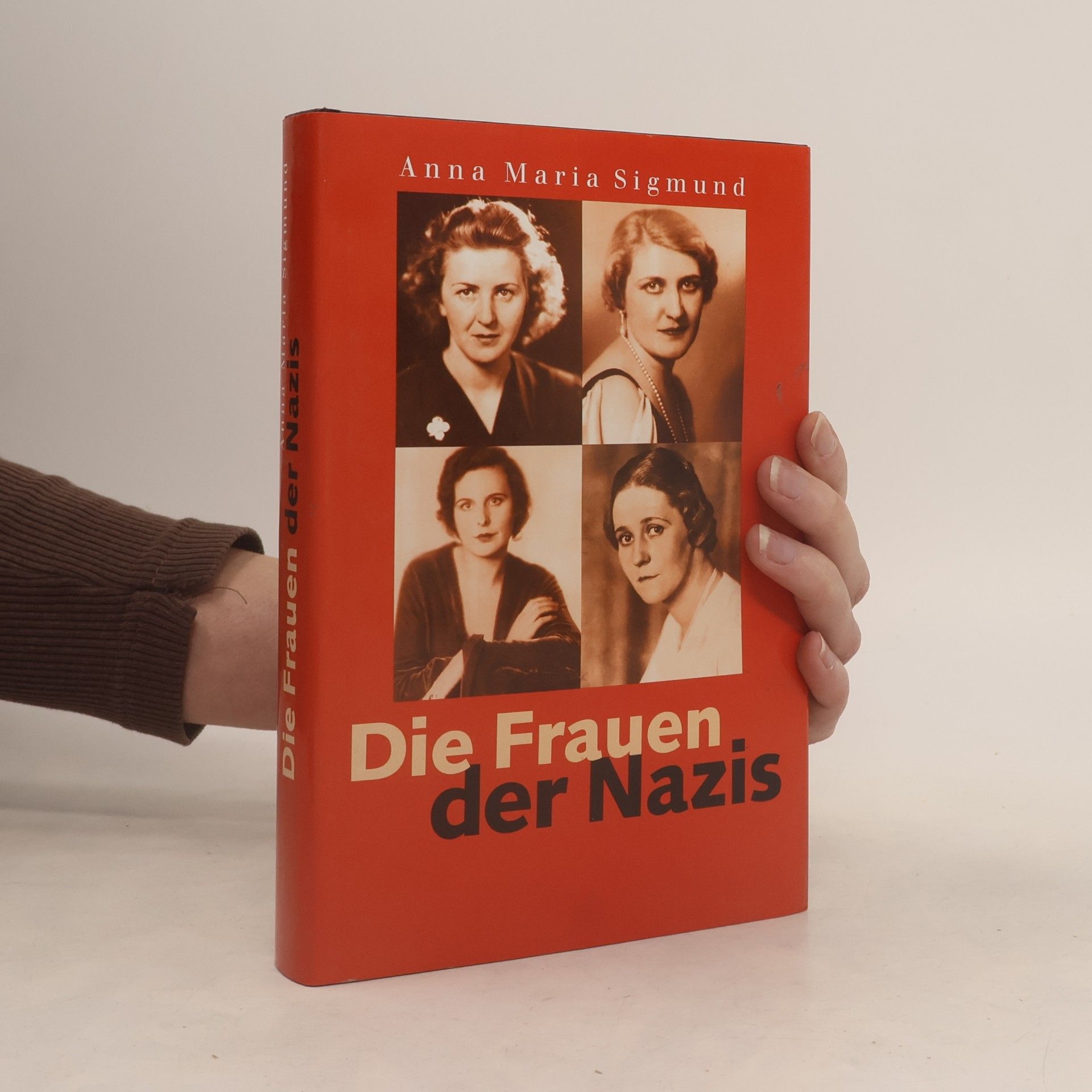 Anna Maria Sigmund Die Frauen der Nazis