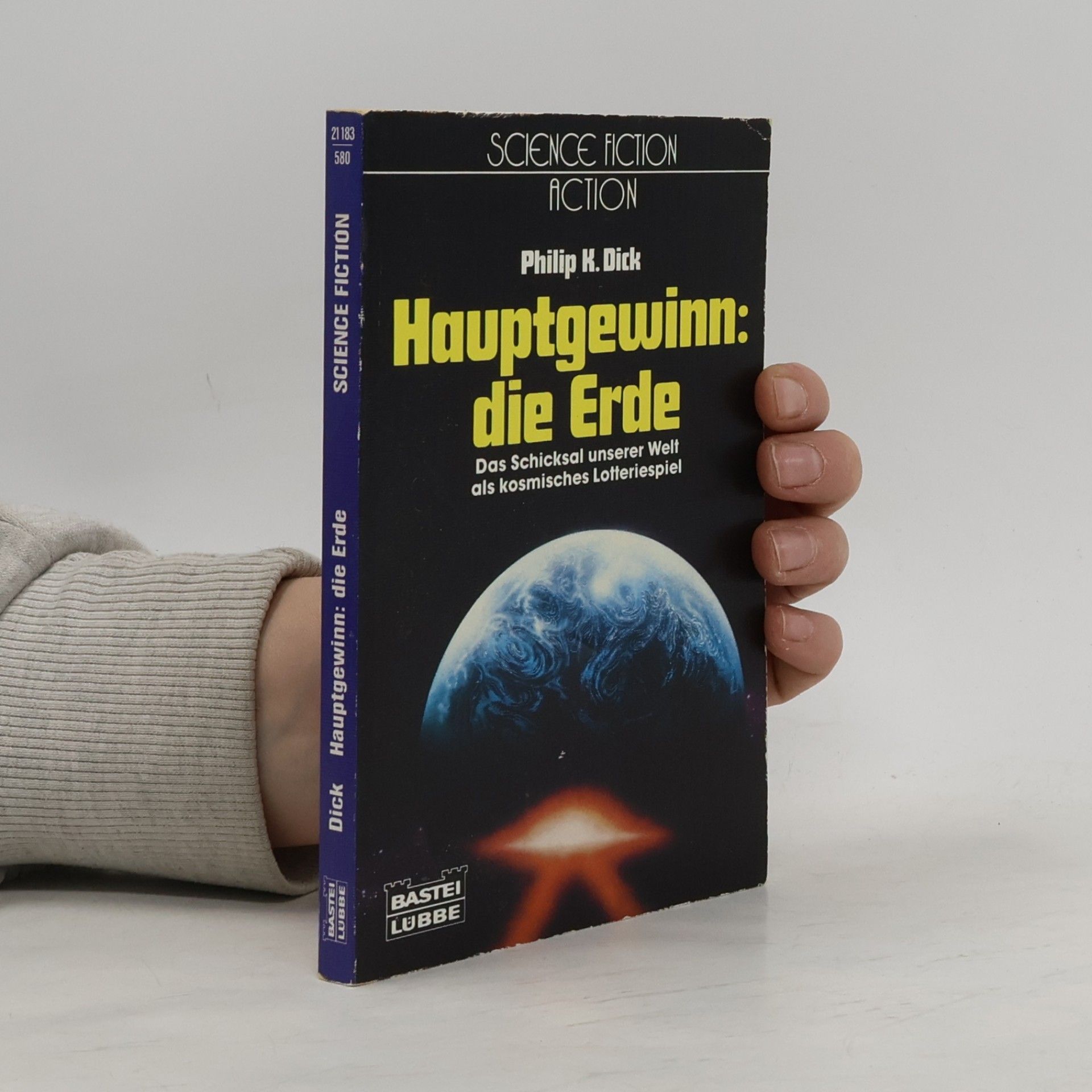Philip K. Dick Hauptgewinn - Die Erde. Science Fiction Action