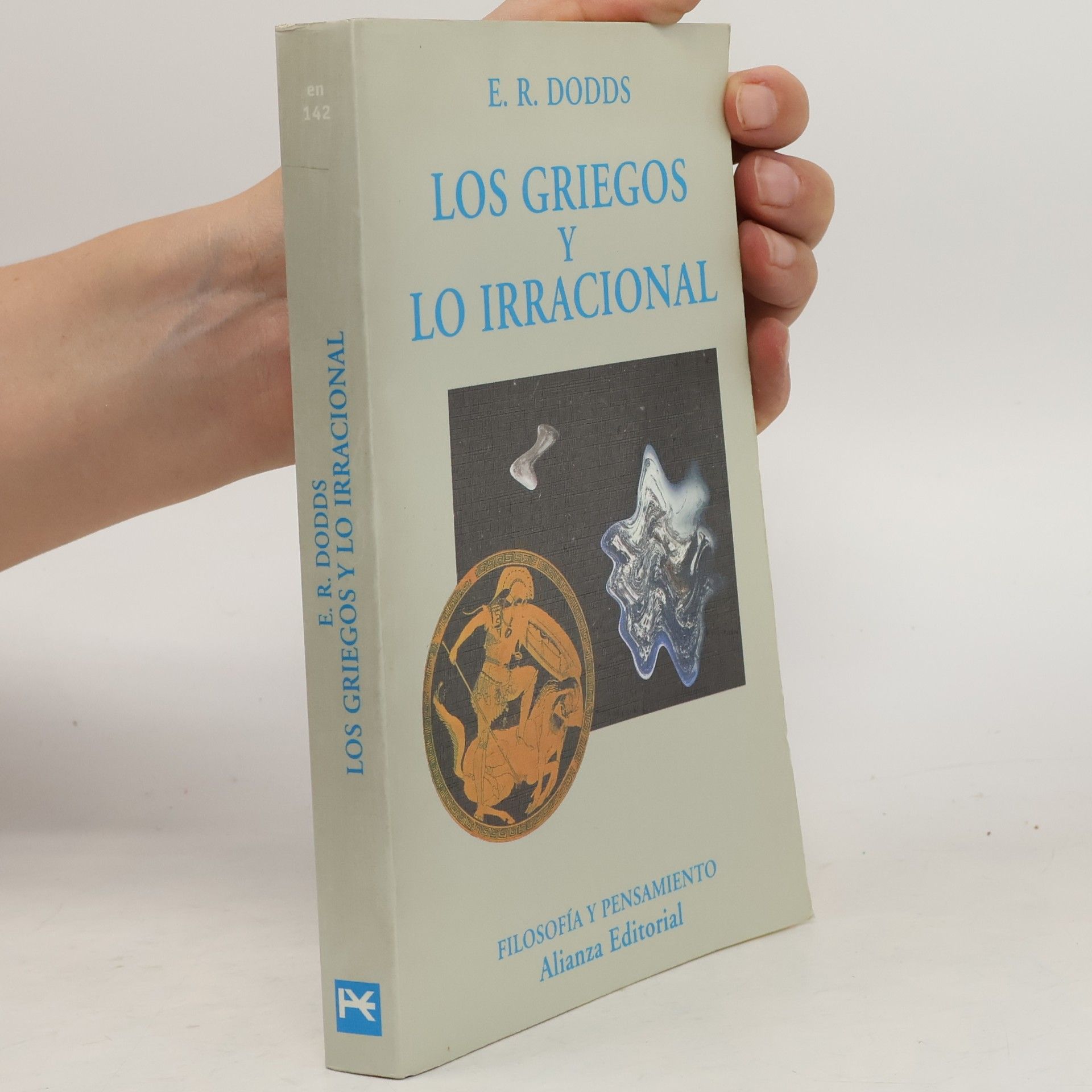 Eric Robertson Dodds Los griegos y lo irracional
