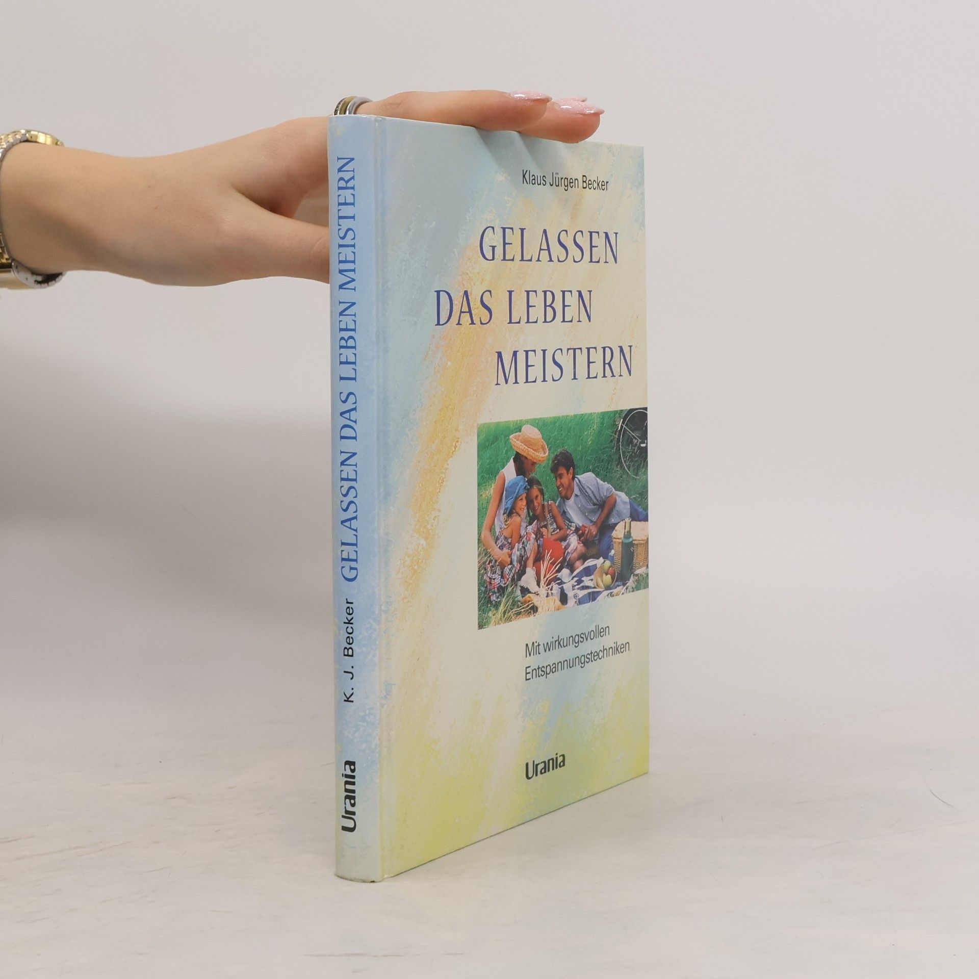 Klausjürgen Becker Gelassen das Leben meistern