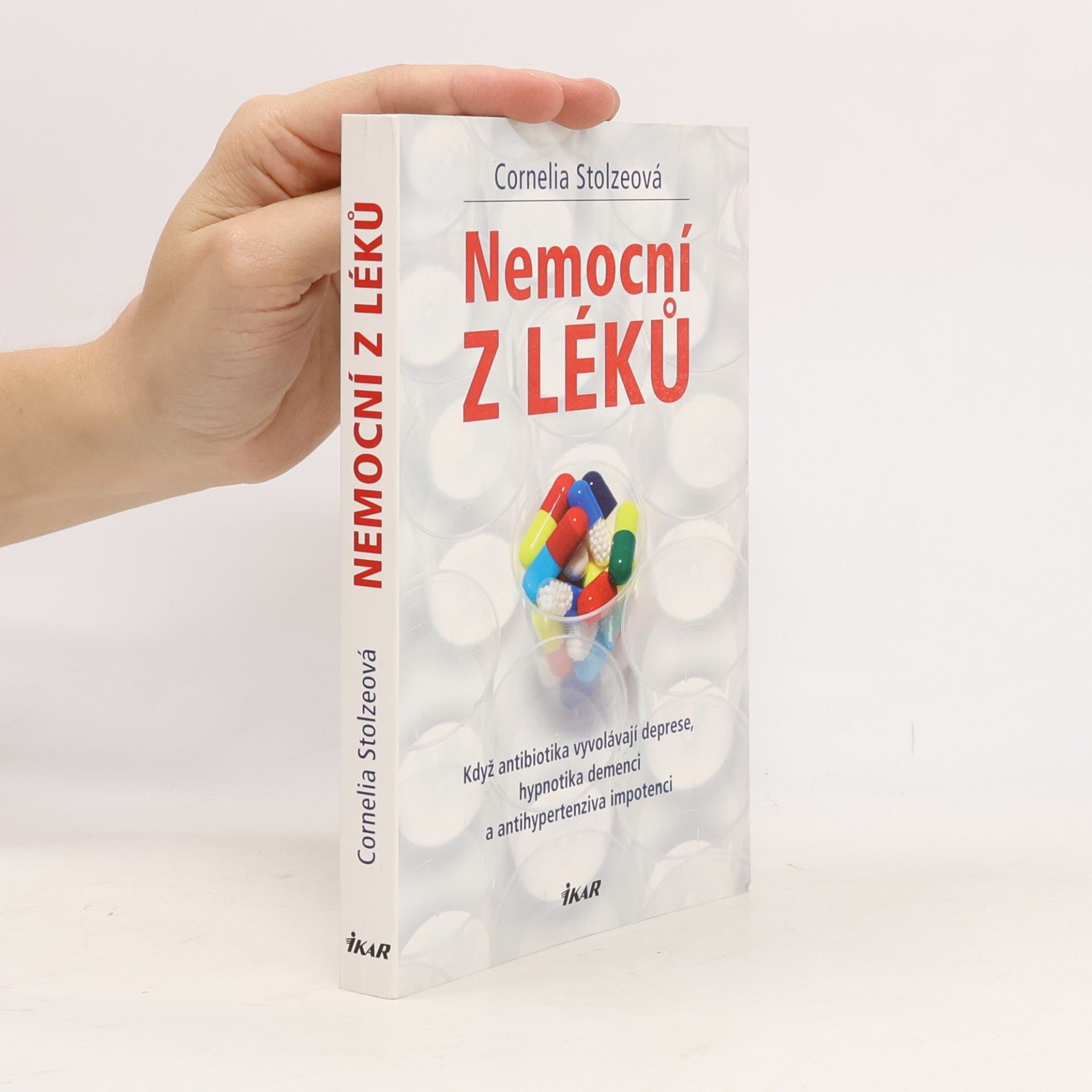 Cornelia Stolze Nemocní z léků