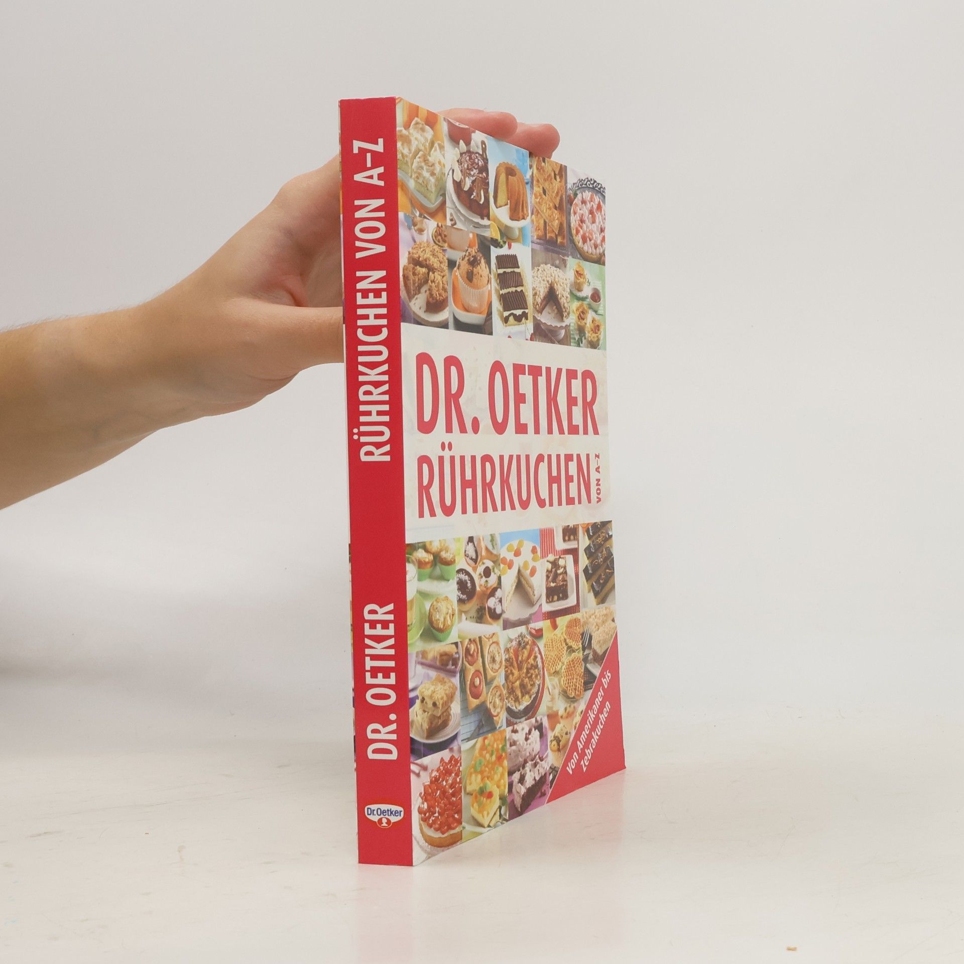 Walter Cimbal Dr. Oetker - Rührkuchen von A - Z