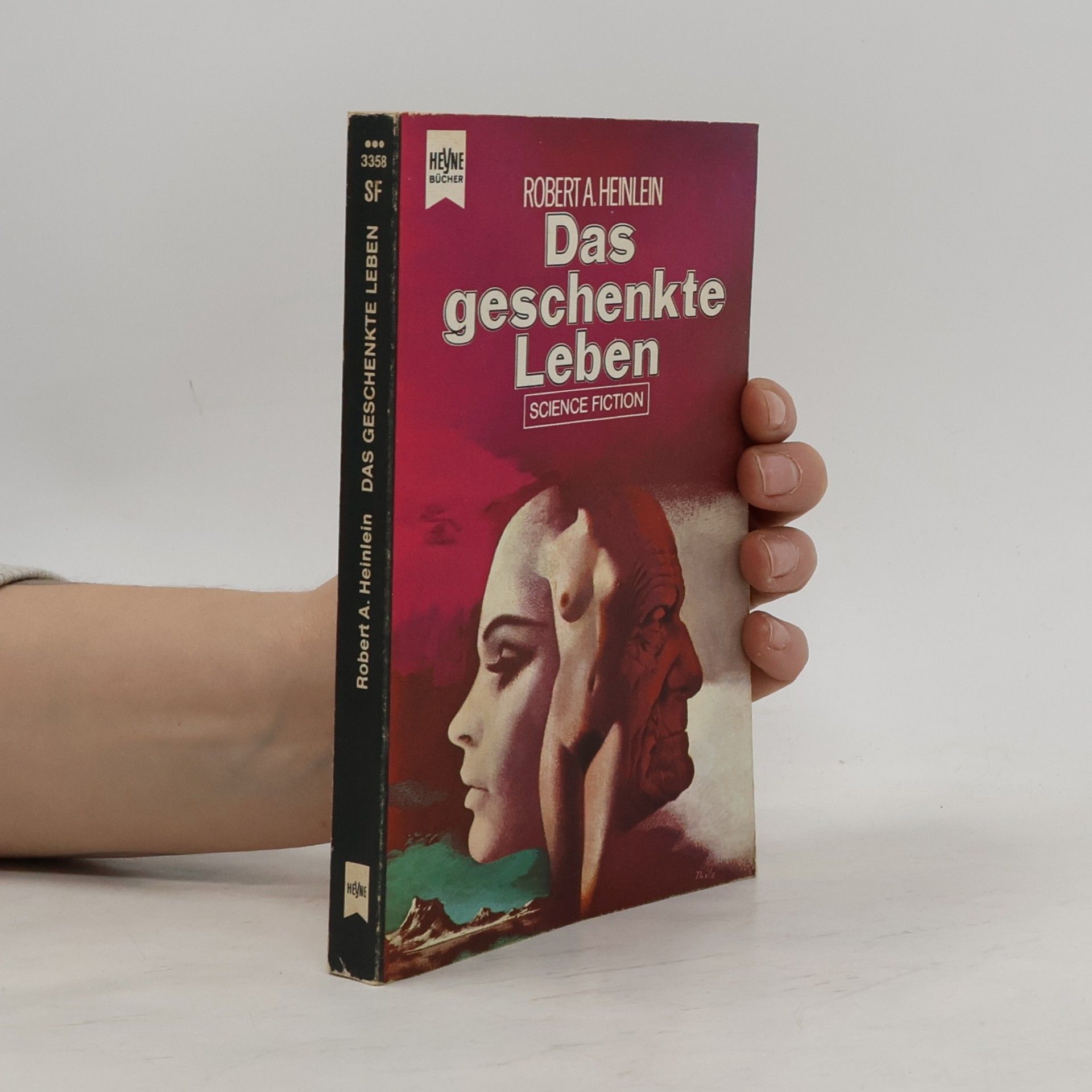 Robert A. Heinlein Das geschenkte Leben
