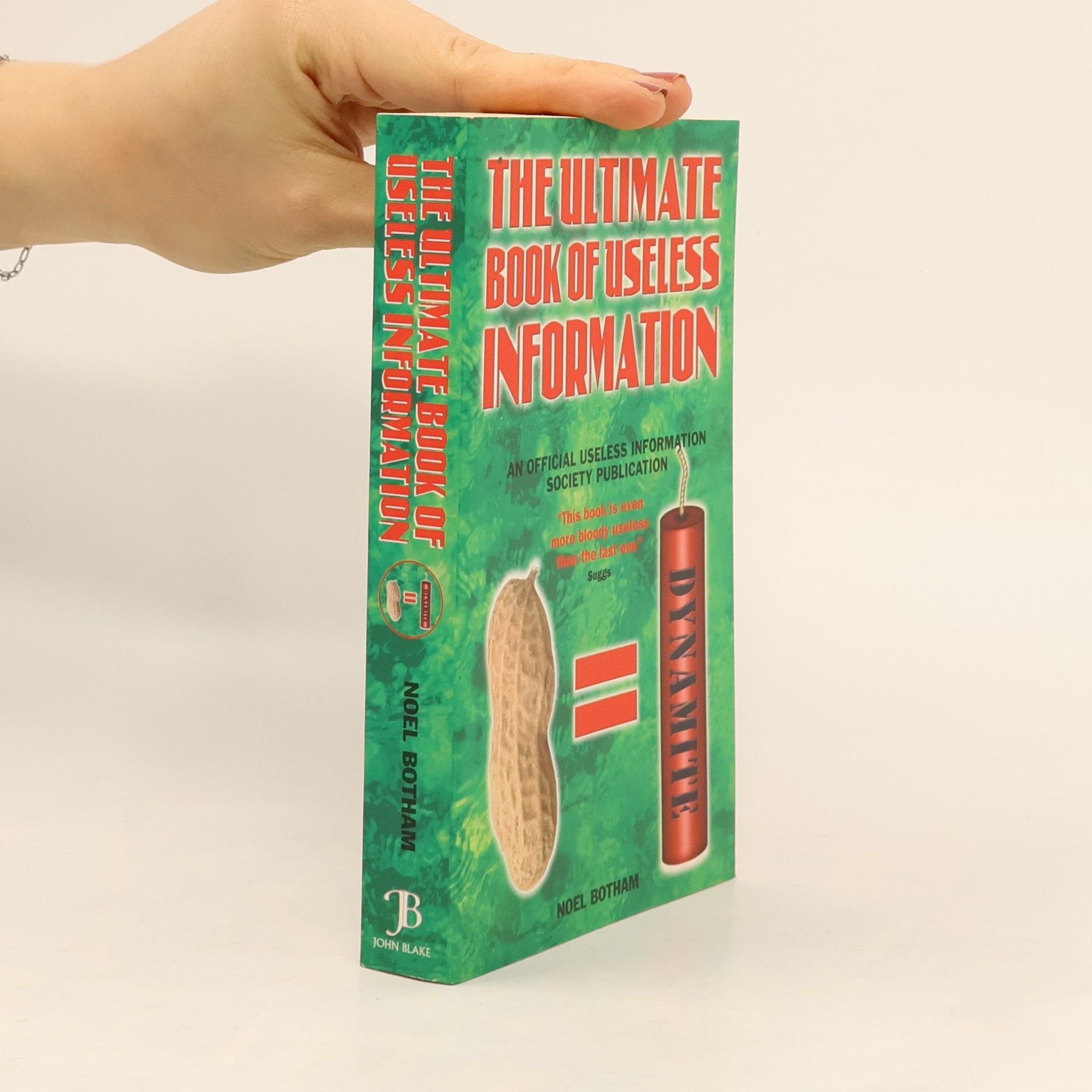 Noel Botham The Ultimate Book of Useless Information
