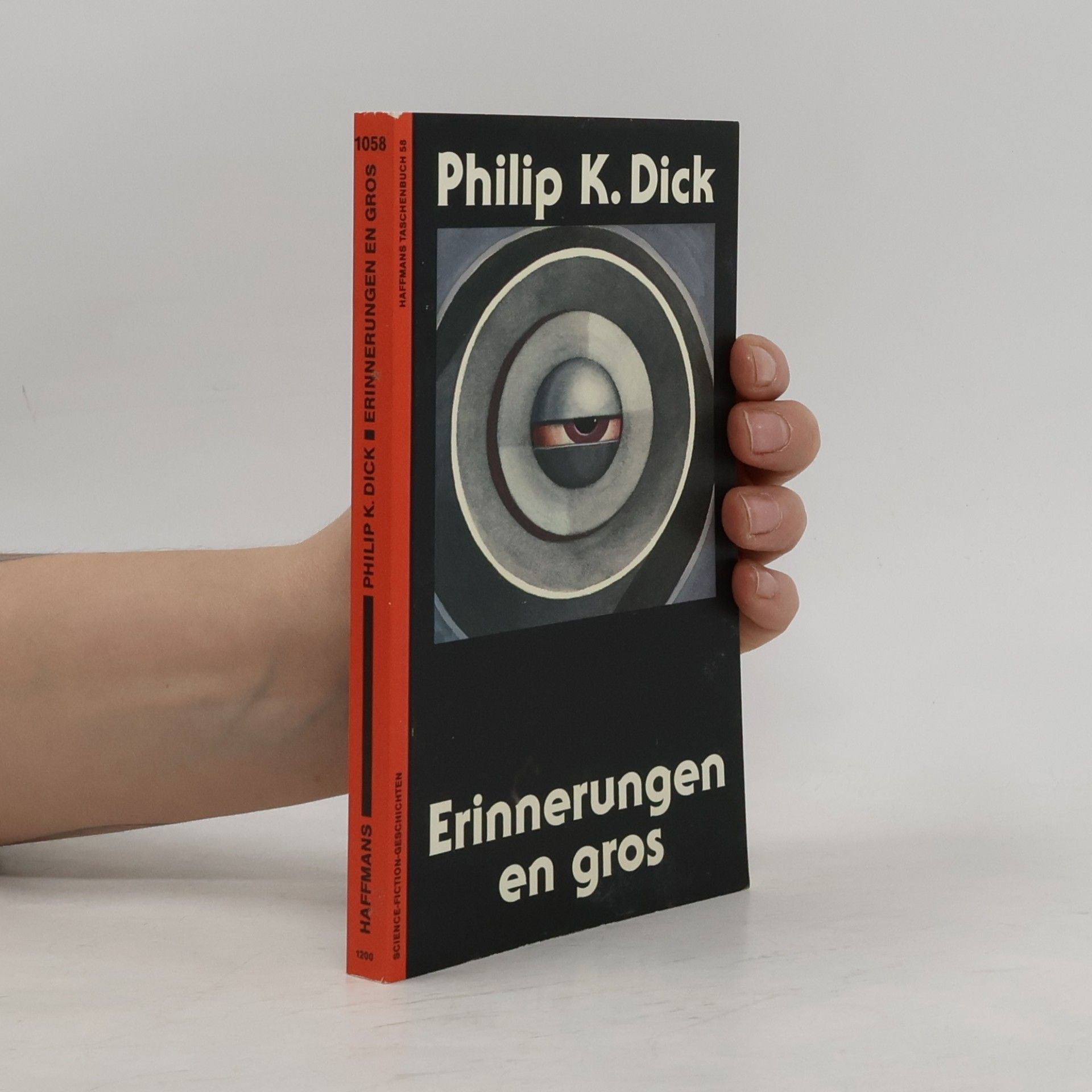 Philip K. Dick Erinnerungen en gros. Science-Fiction-Geschichten