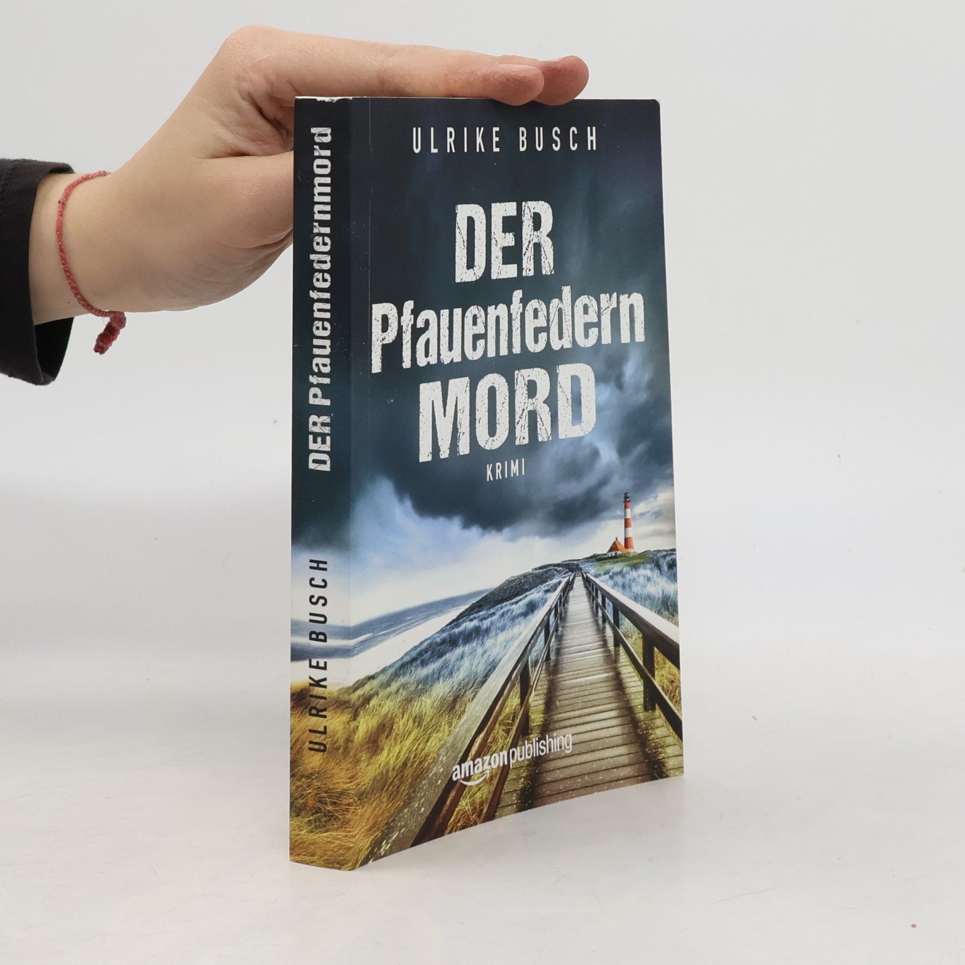 Ulrike Busch Der Pfauenfedernmord. Ein Fall für die Kripo Wattenmeer