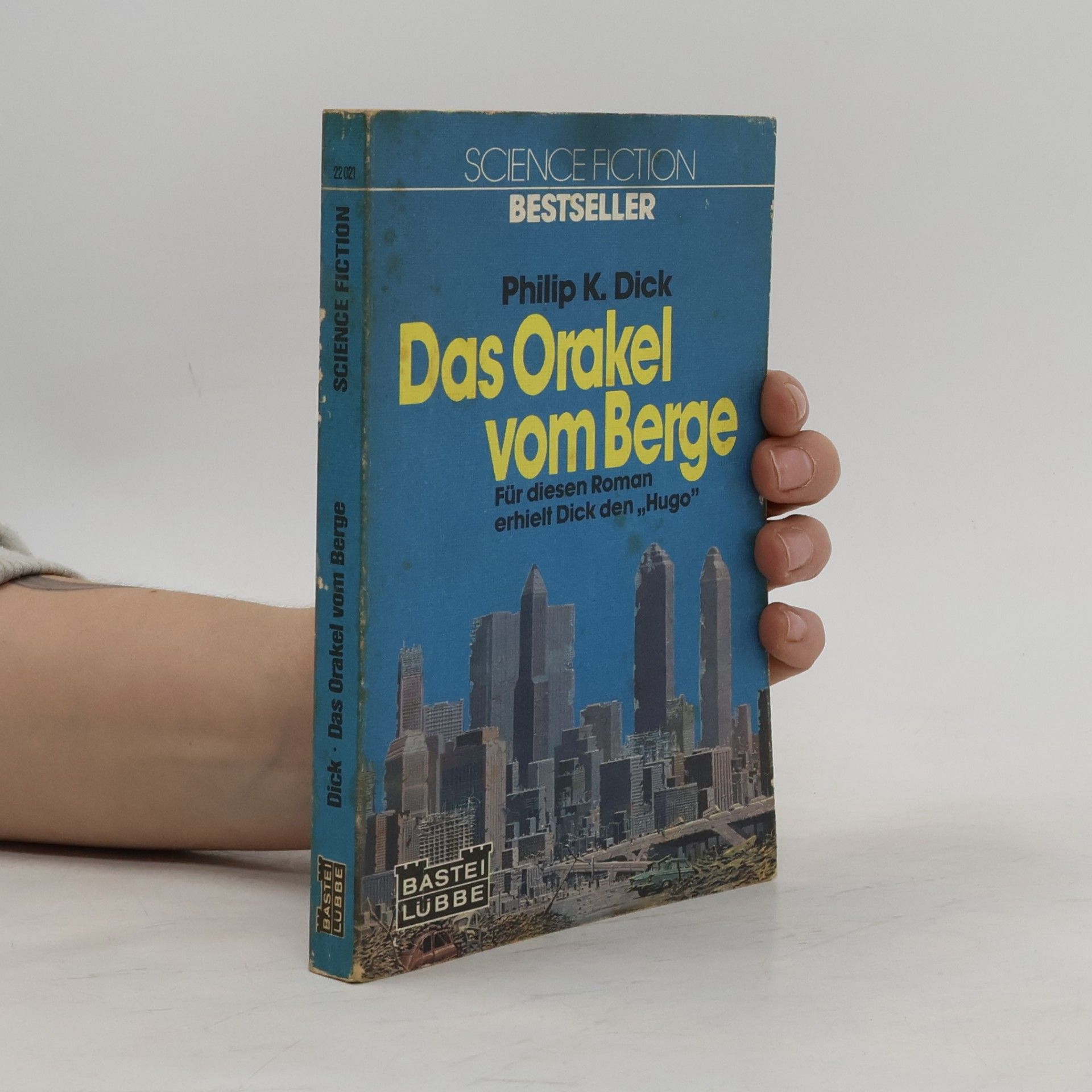 Philip K. Dick Das Orakel vom Berge