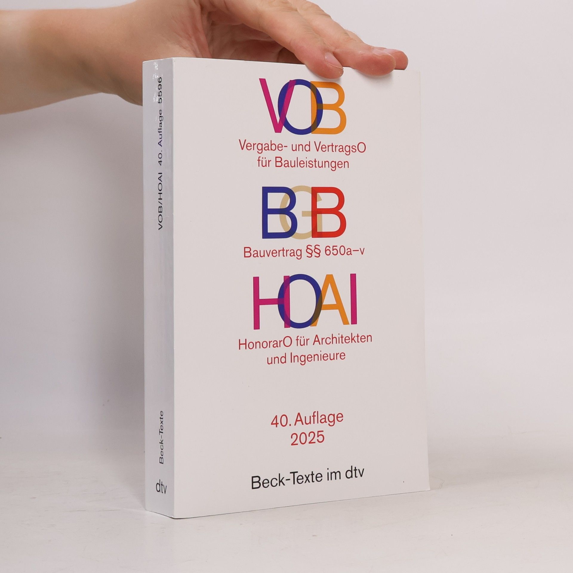 Autorenkollektiv Beck-Texte - 40: VOB / BBB / HOAI