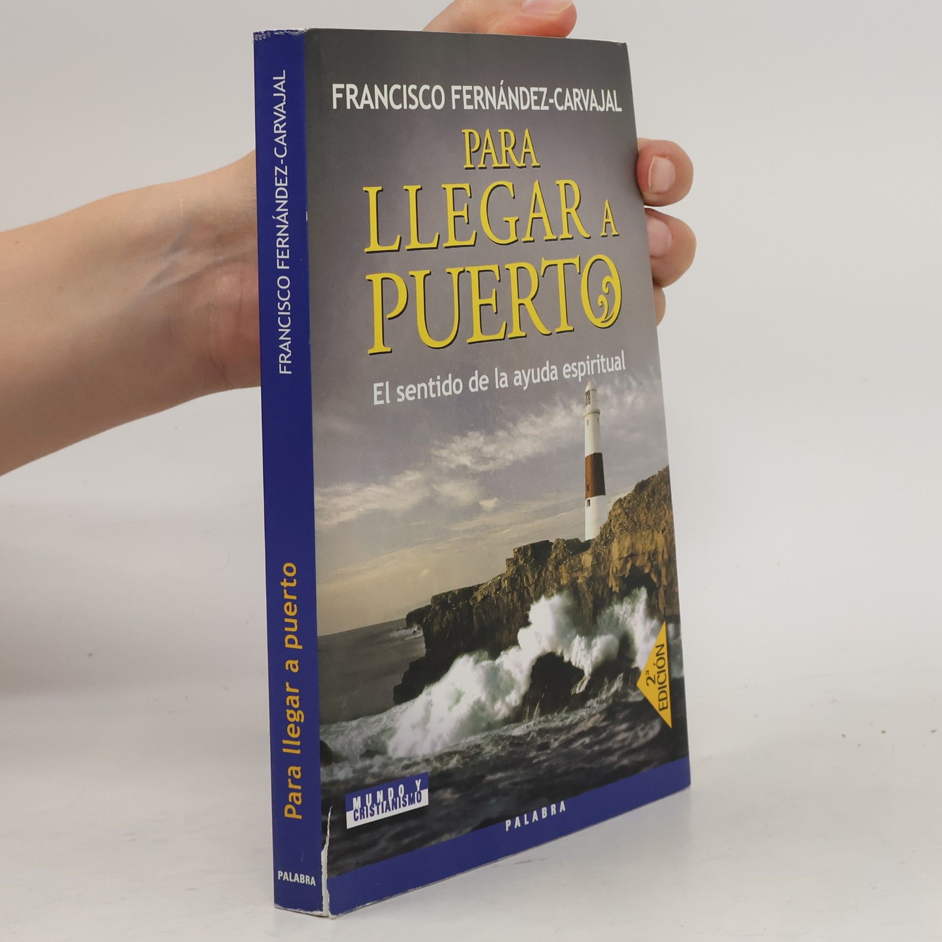 Francisco Fernández Carvajal Para llegar a puerto