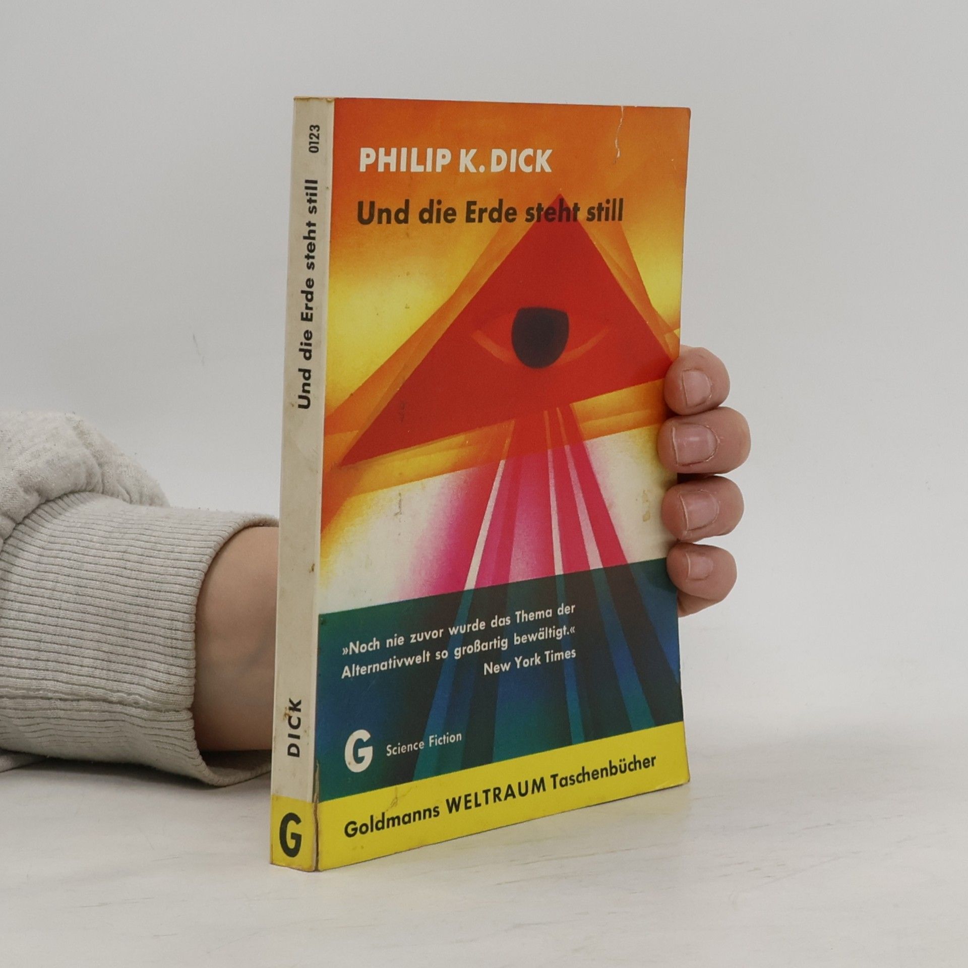 Philip K. Dick Und die Erde steht still