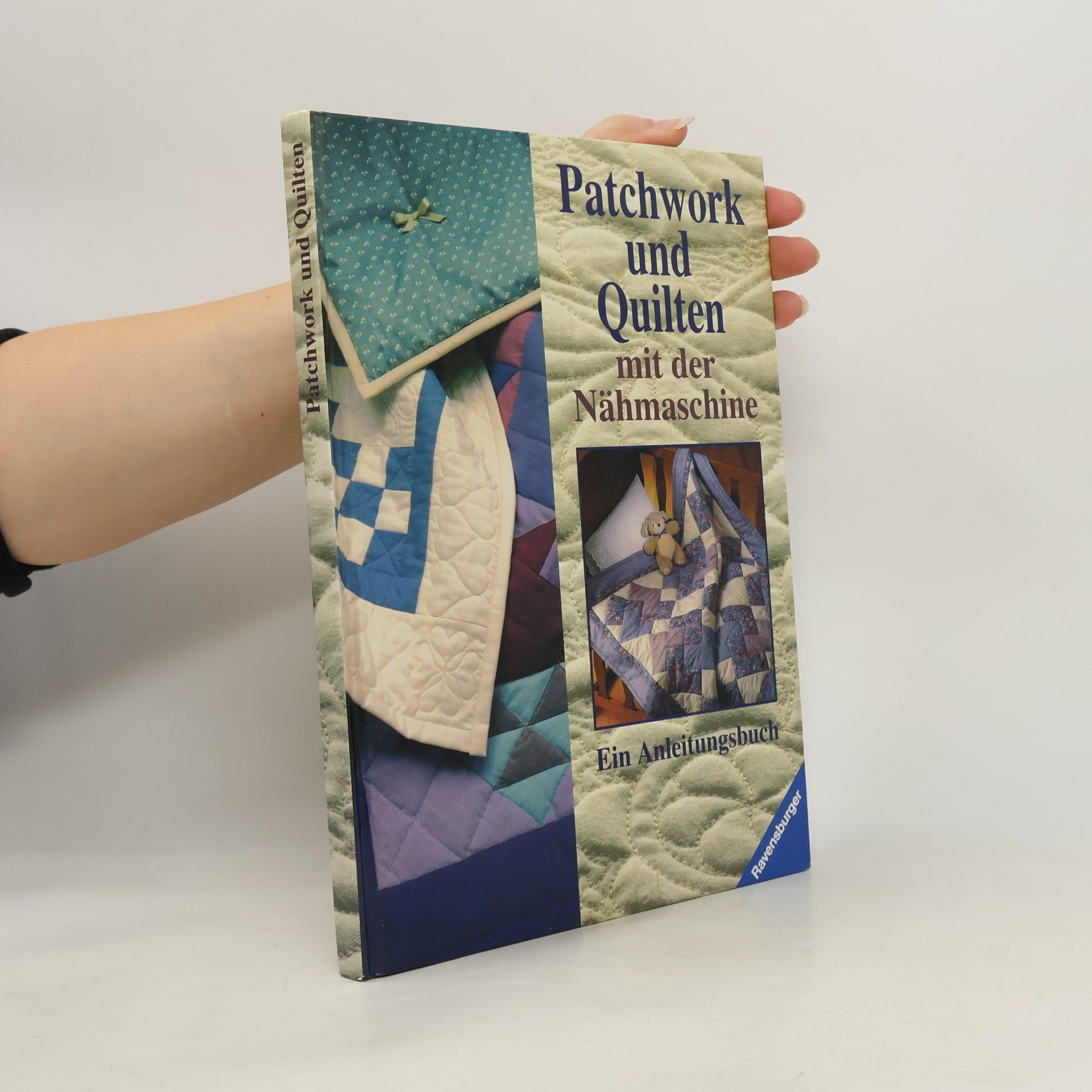 Autorenkollektiv Patchwork und Quilten mit der Nähmaschine