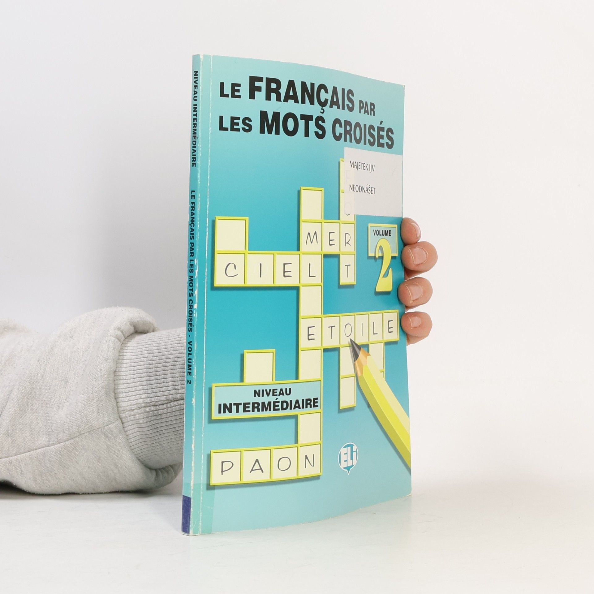 Various authors Le Français par les mots croisés