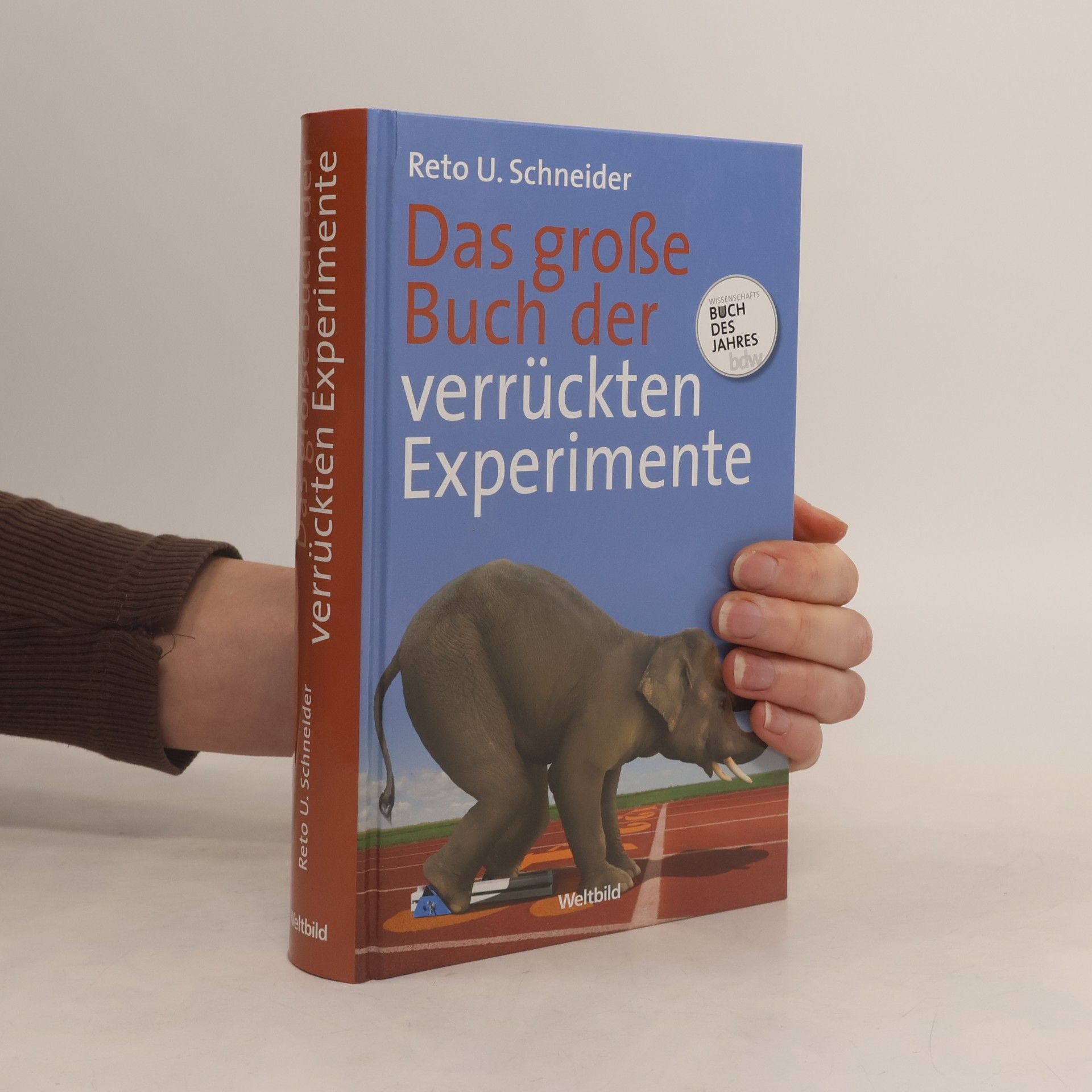 Das große Buch der verrückten Experimente