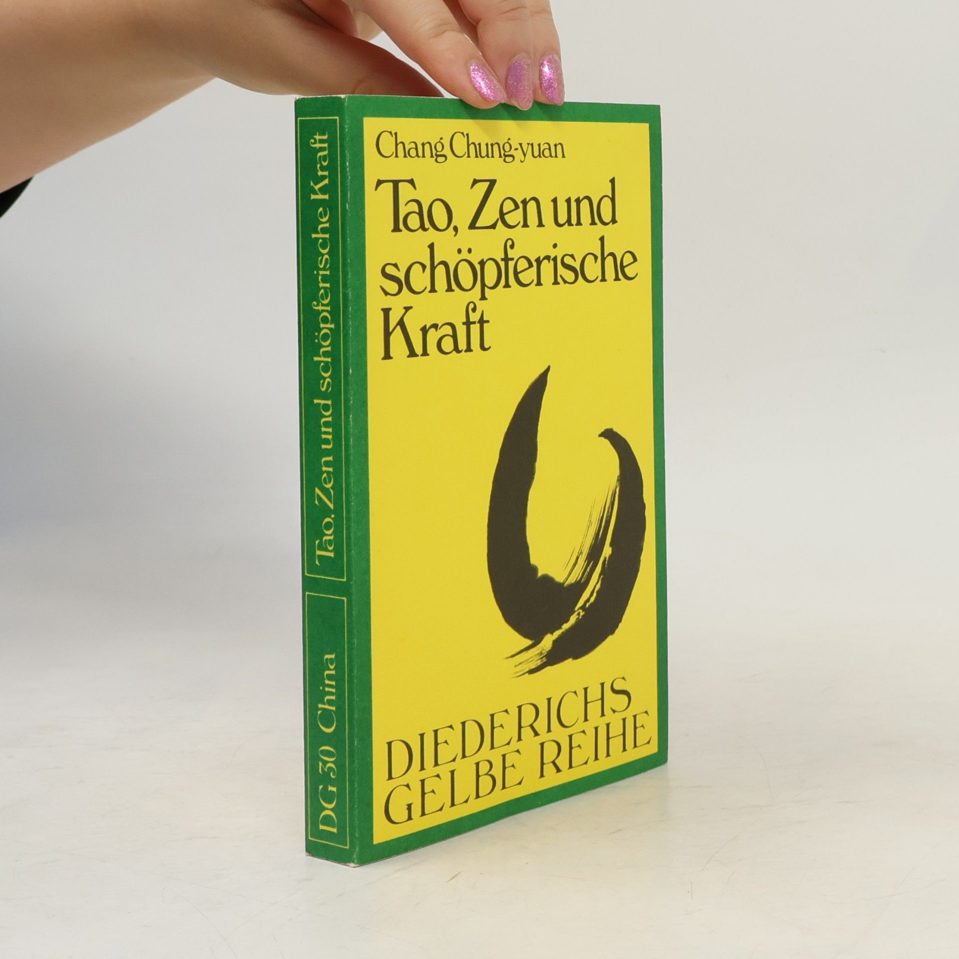Chang Chung-yuan Tao, Zen und schöpferische Kraft