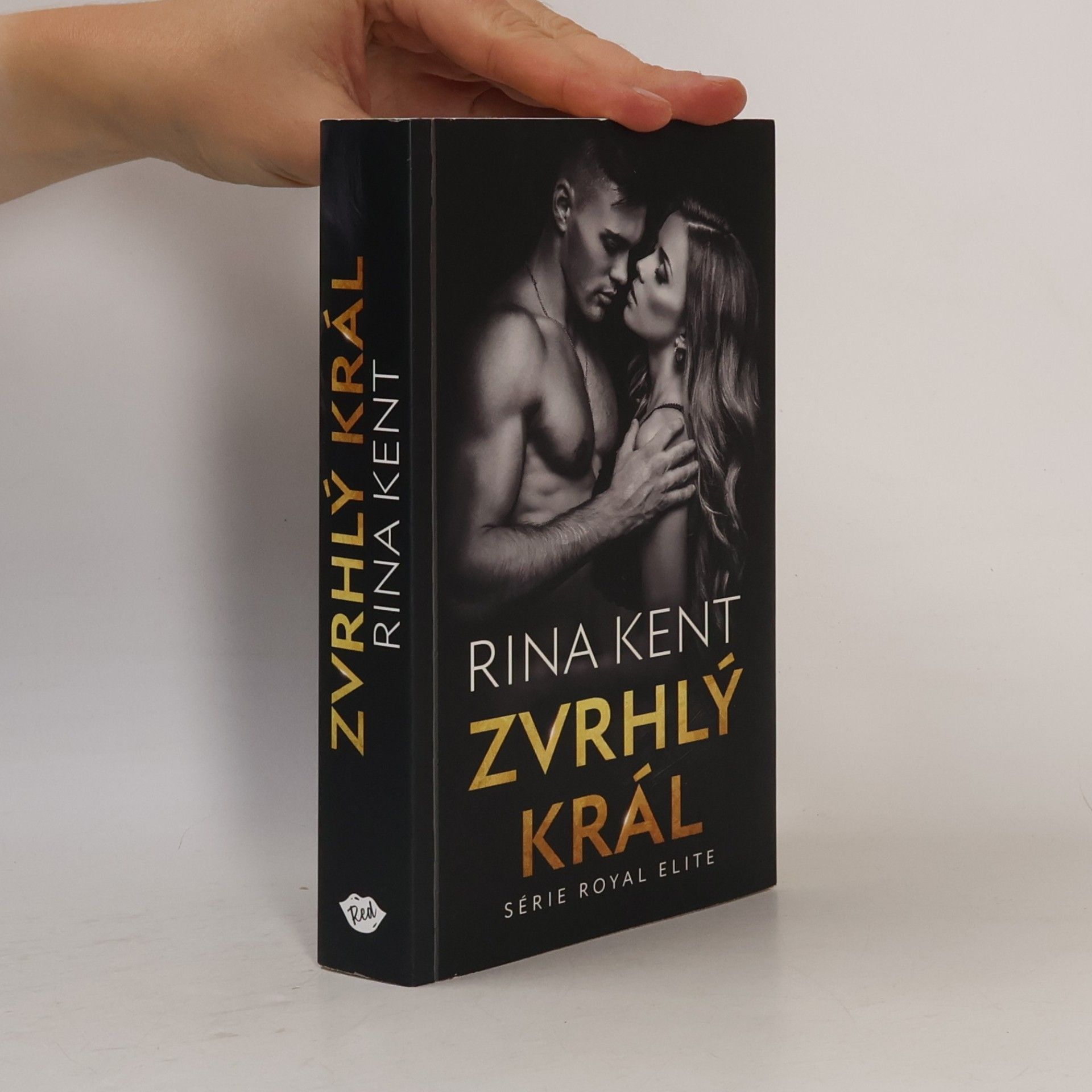 Rina Kent Zvrhlý král