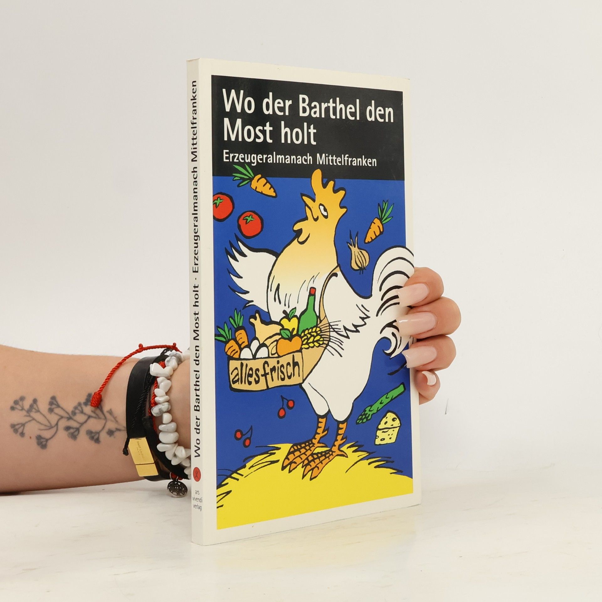 Andrea Kunstmann Wo der Barthel den Most holt