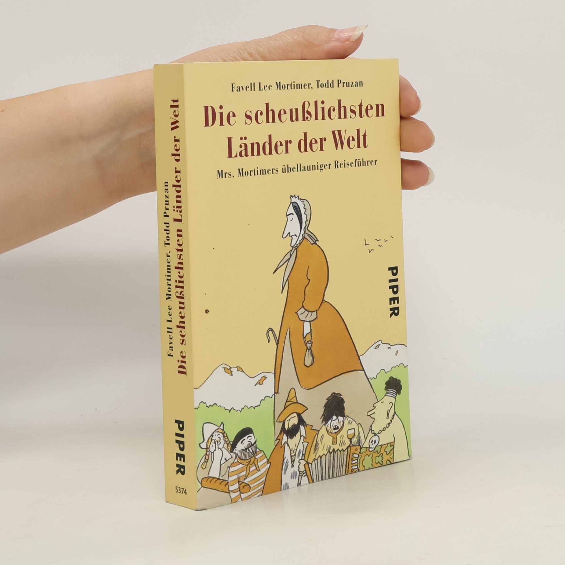 Favell Lee Mortimer Die scheußlichsten Länder der Welt