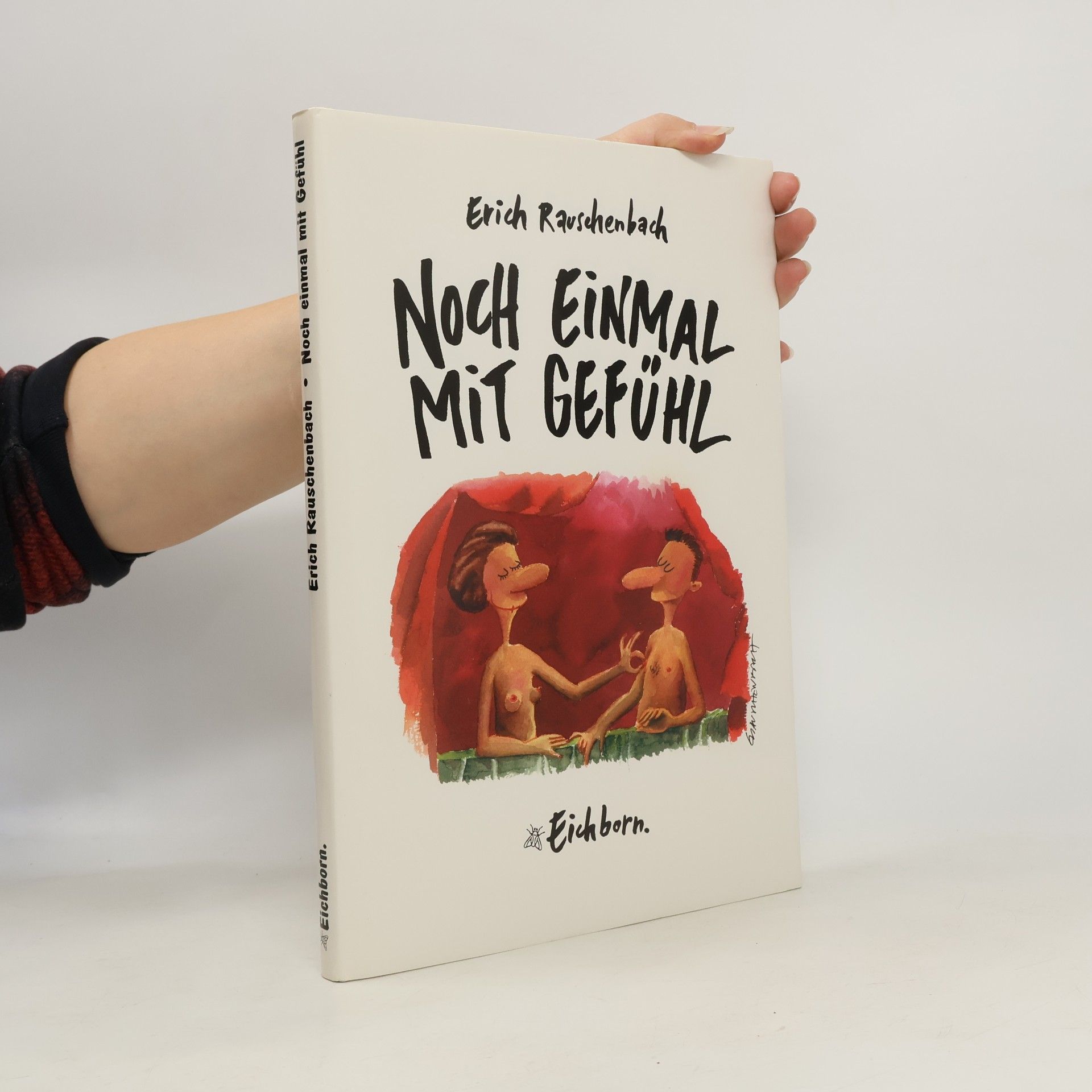 Erich Rauschenbach Noch einmal mit Gefühl