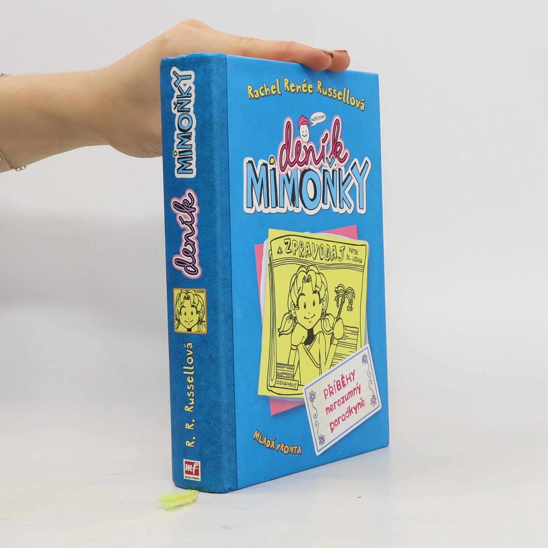 Deník mimoňky 5. Příběhy nerozumný poradkyně
