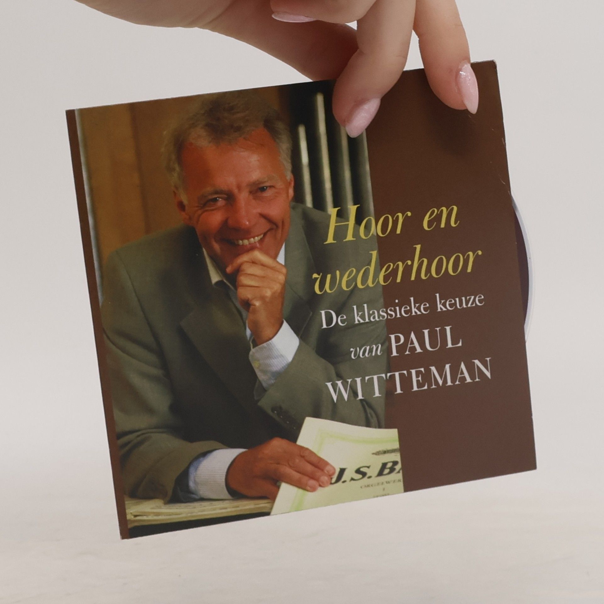 Paul Witteman Hoor en wederhoor. De klassieke keuze van Paul Witteman - Met CD