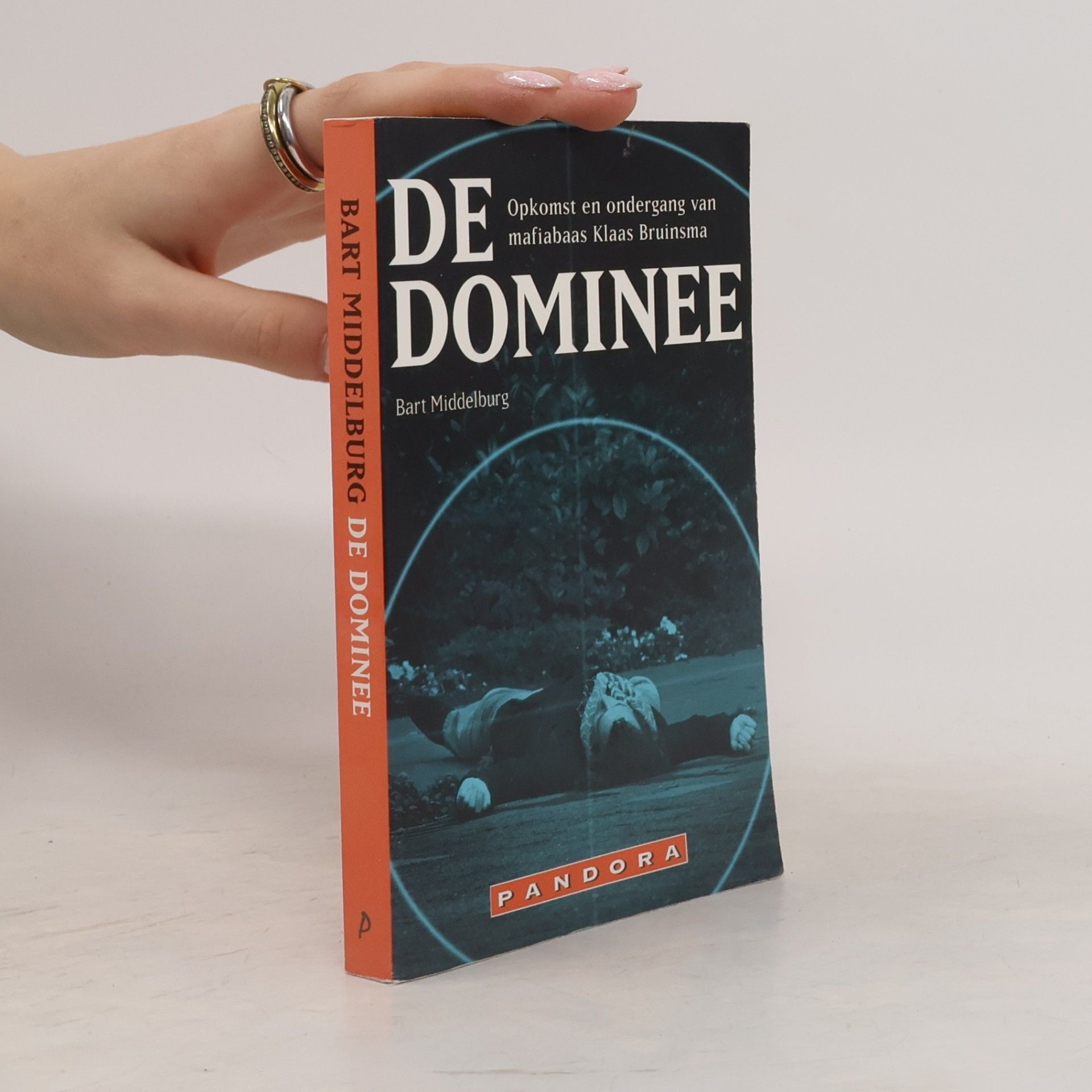 Middelburg, B. De Dominee: opkomst en ondergang van mafiabaas Klaas Bruinsma