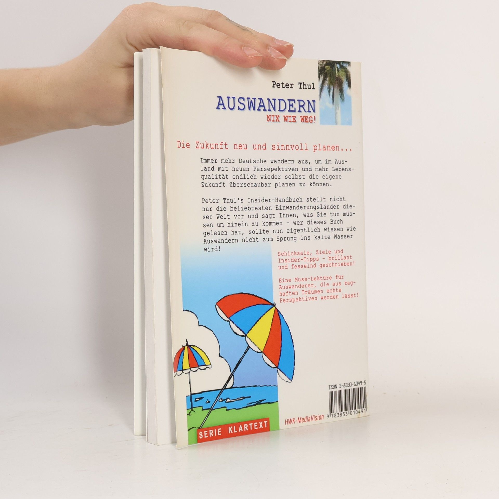 Peter Thul Auswandern - Nix Wie Weg!
