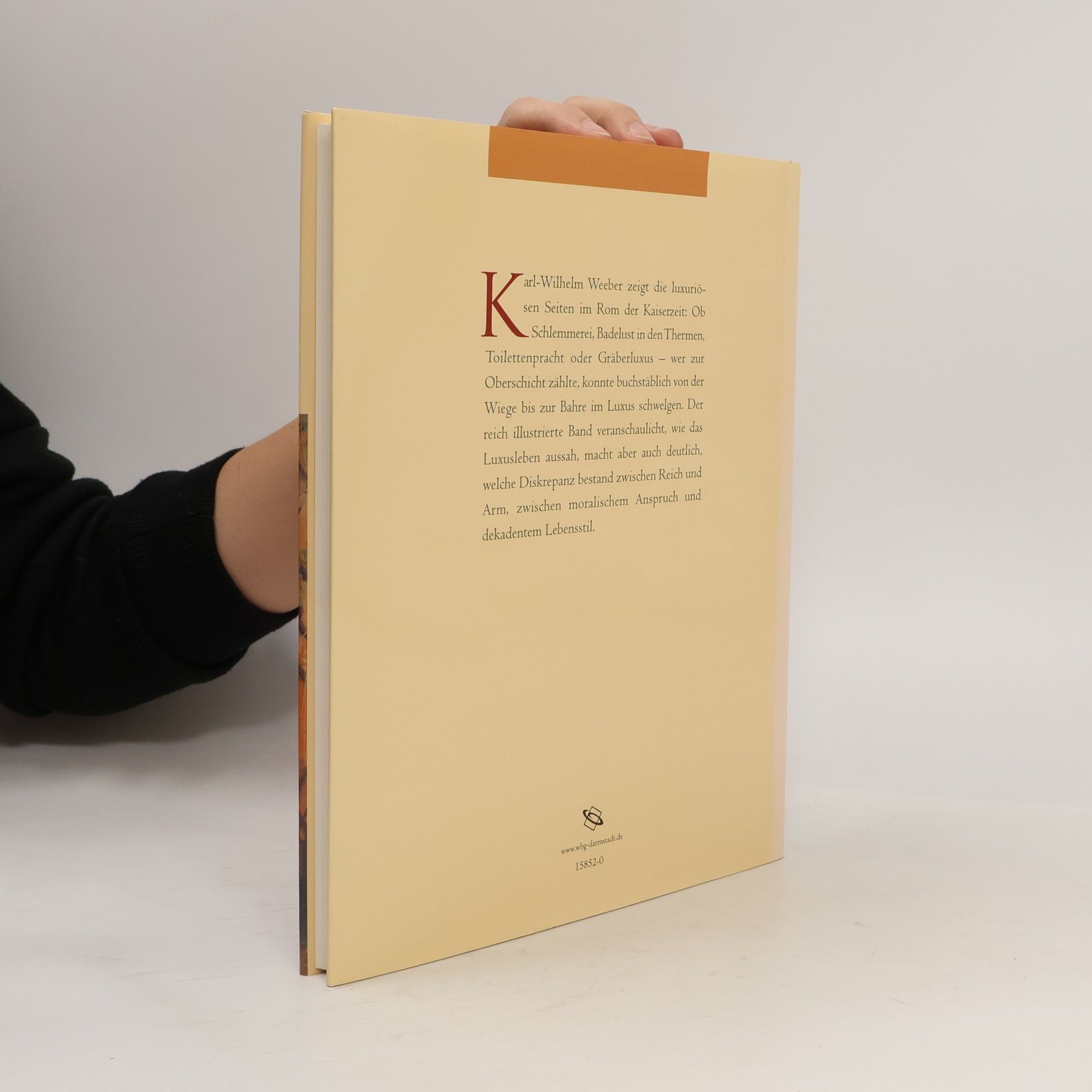 Karl-Wilhelm Weeber Luxus im alten Rom