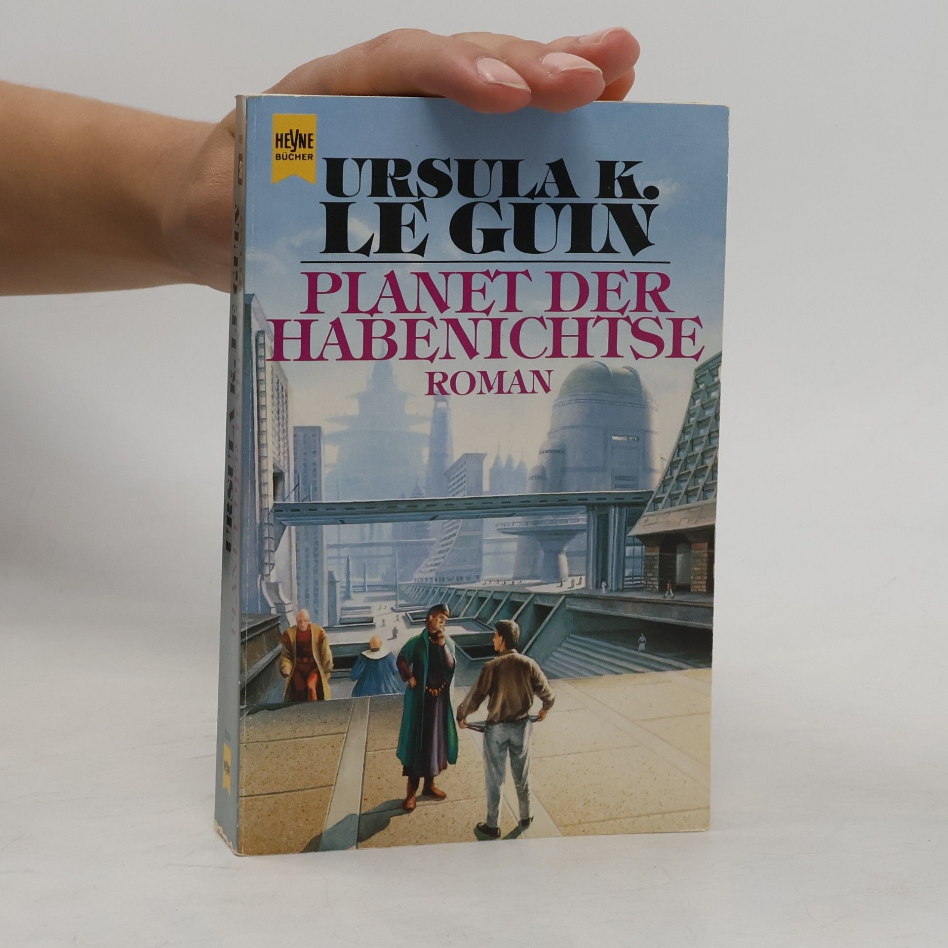 Ursula K. Le Guin Planet der Habenichtse