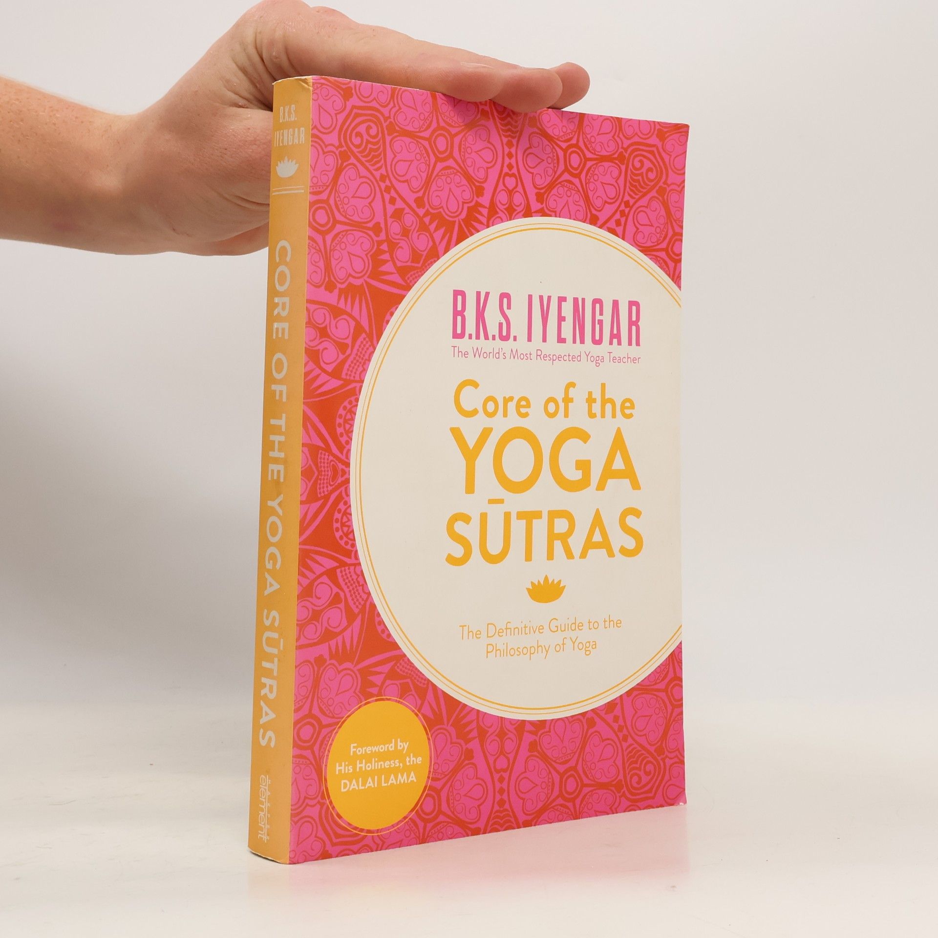 Dalai Dalai Lama Core of the Yoga Sutras