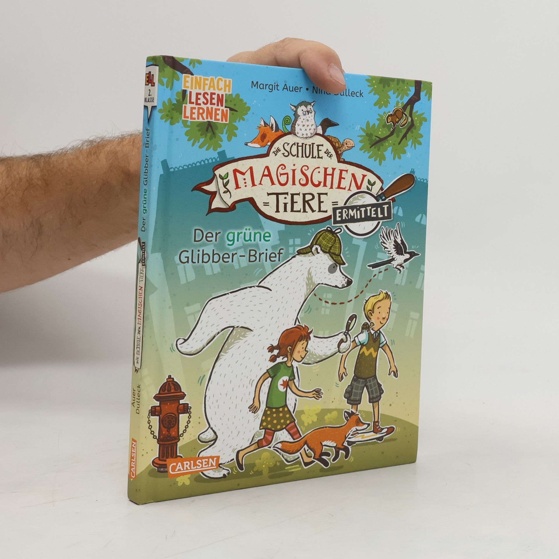 Margit Auer Die Schule der magischen Tiere. Ermittelt 1. Der grüne Glibber-Brief