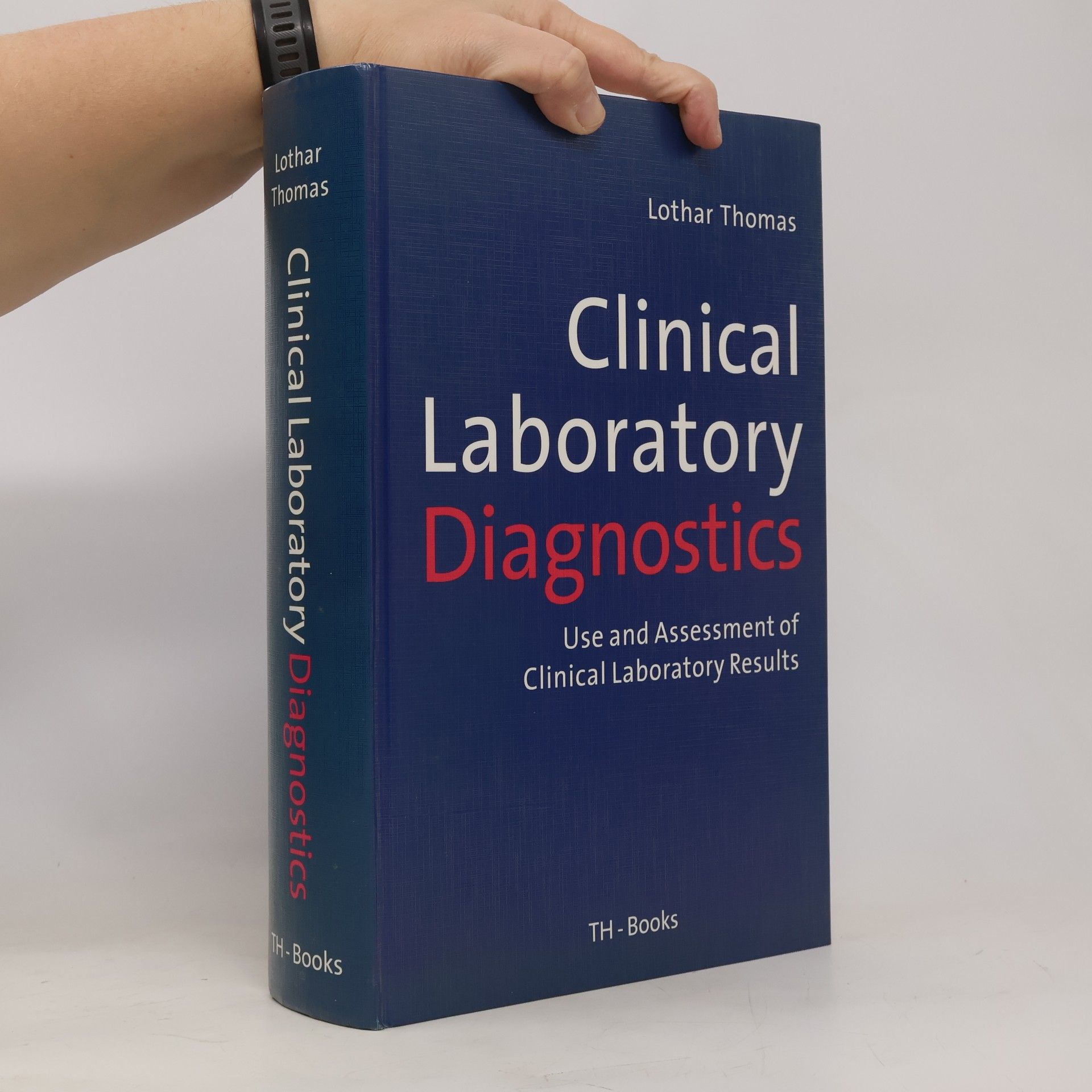 Lothar Thomas Clinical laboratory diagnostics
