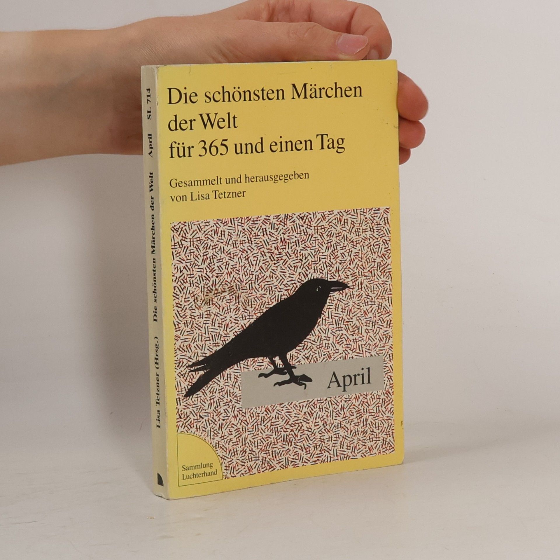 Lisa Tetzner Die schönsten Märchen der Welt April für 365 und einen Tag