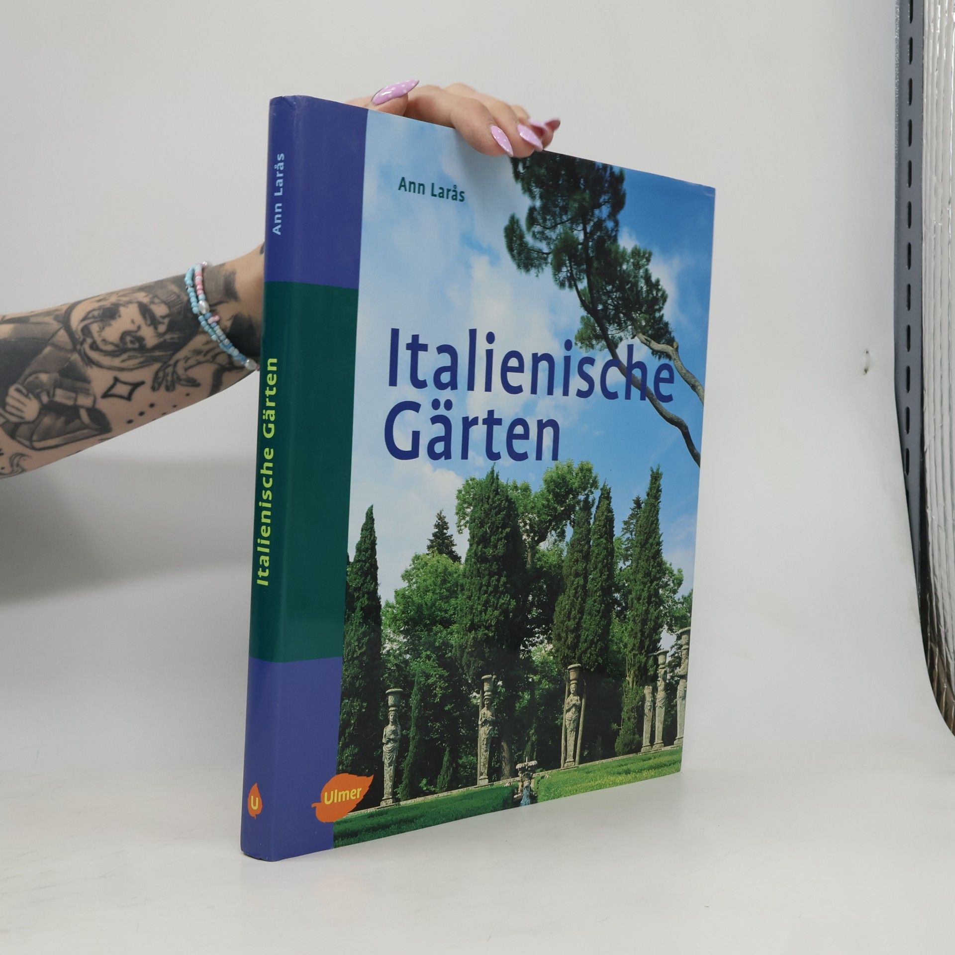 Ann Lar°as Italienische Gärten
