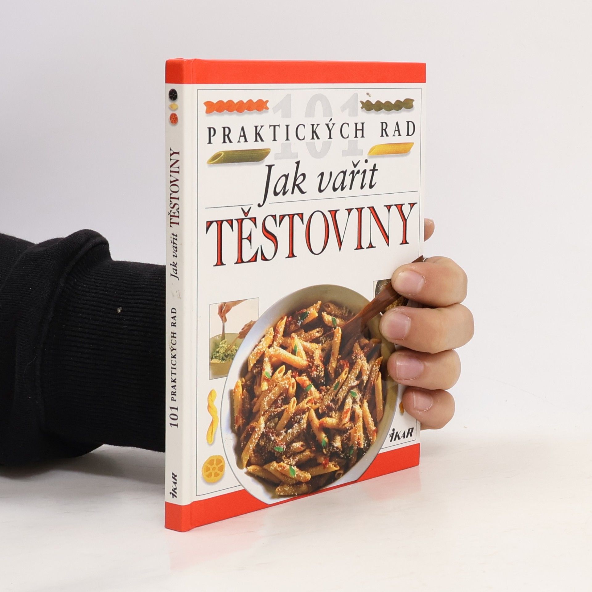 Anne Willan Jak vařit těstoviny