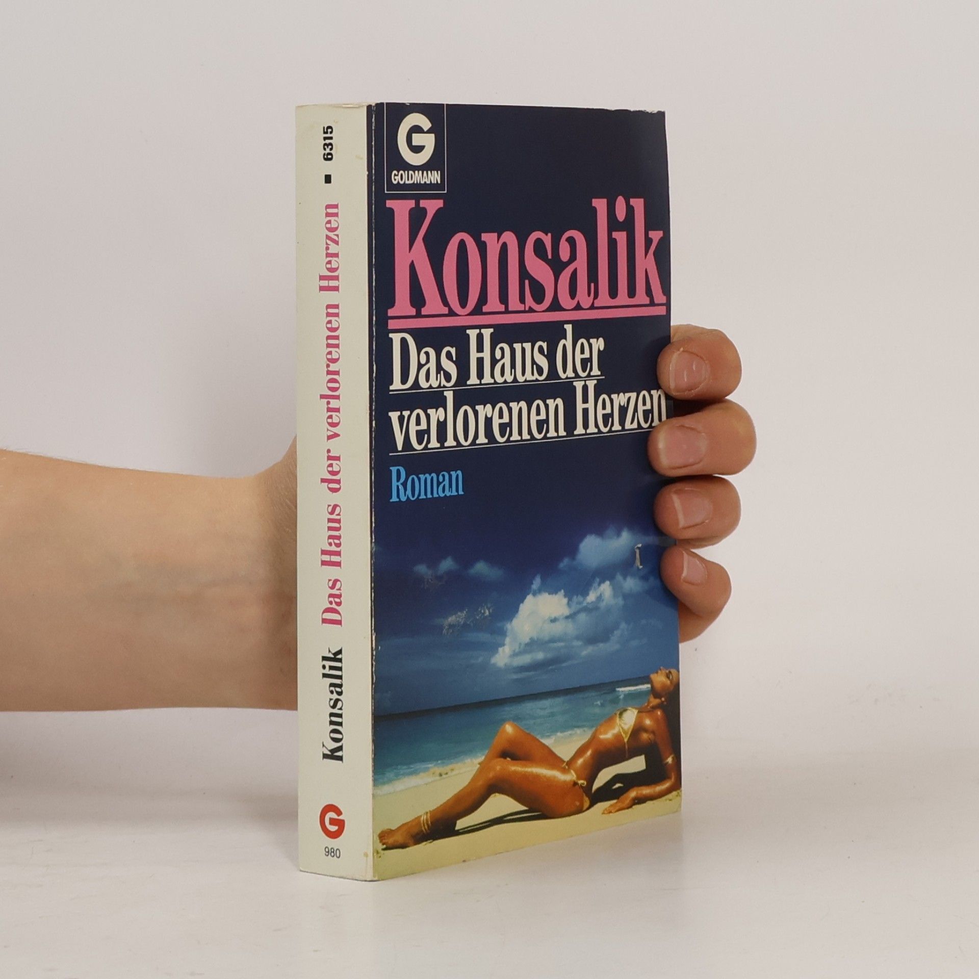 Heinz Günther Konsalik Das Haus der verlorenen Herzen