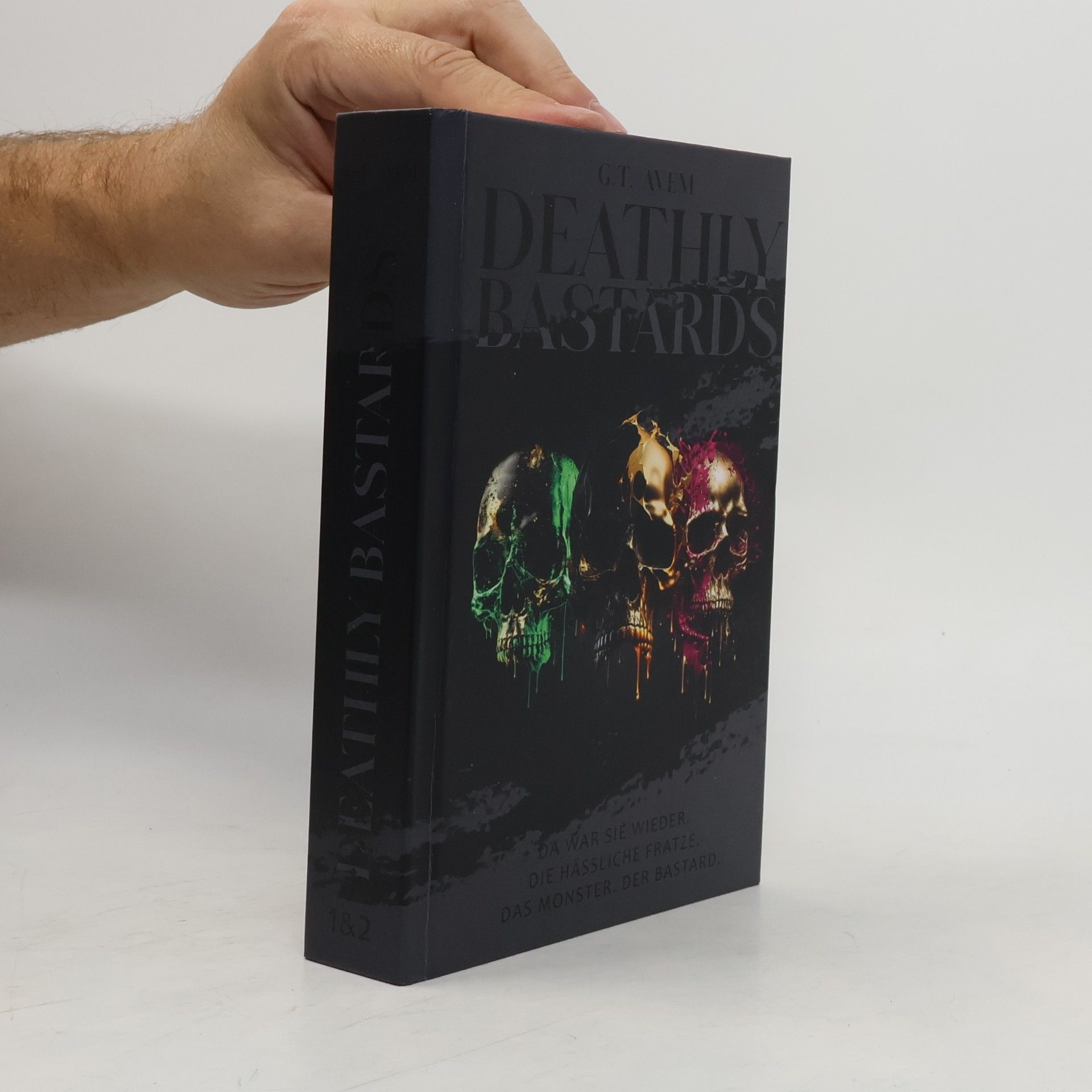 Deathly Bastards: Sammelband 1