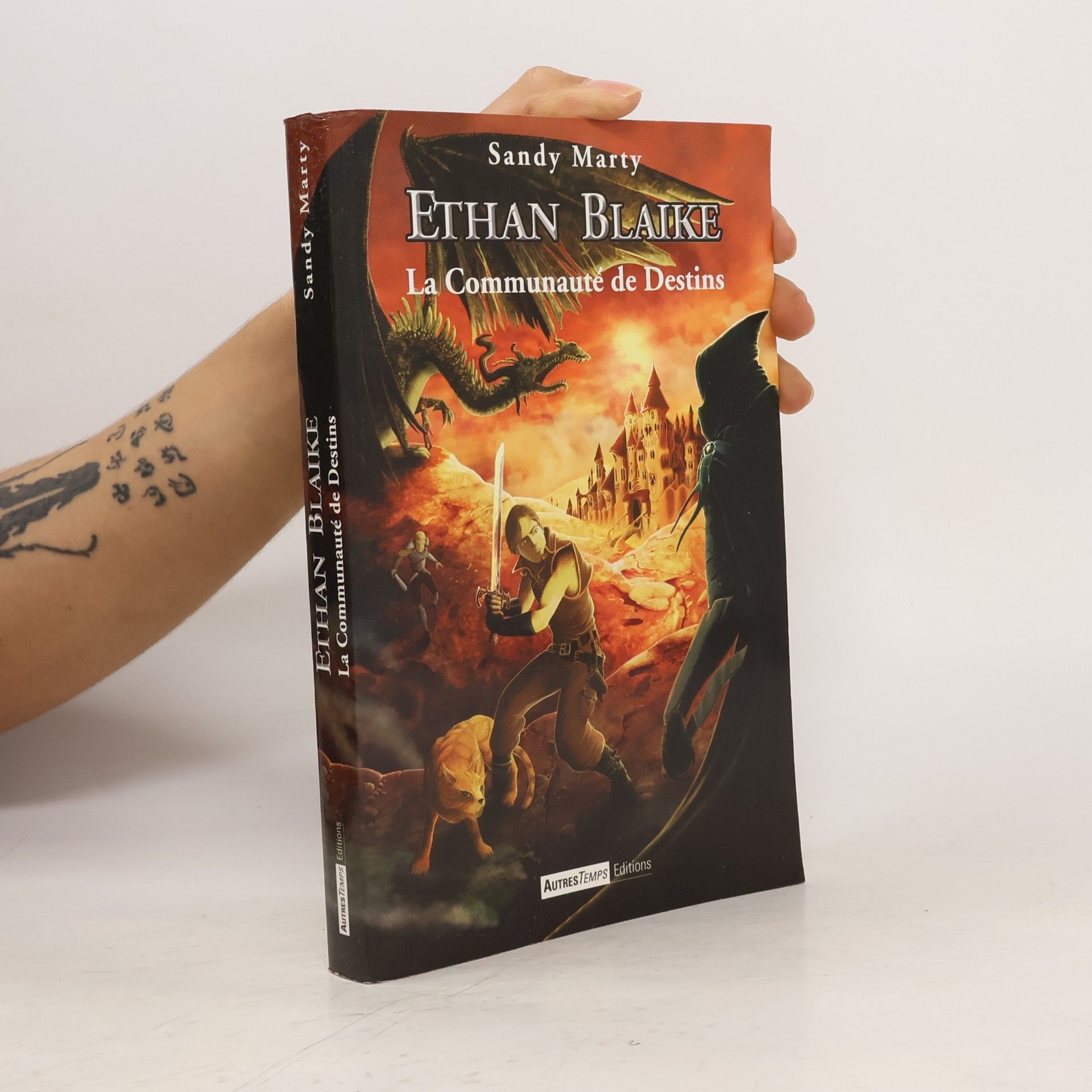 Sandy Marty Ethan Blaike - 2: La Communauté de Destins