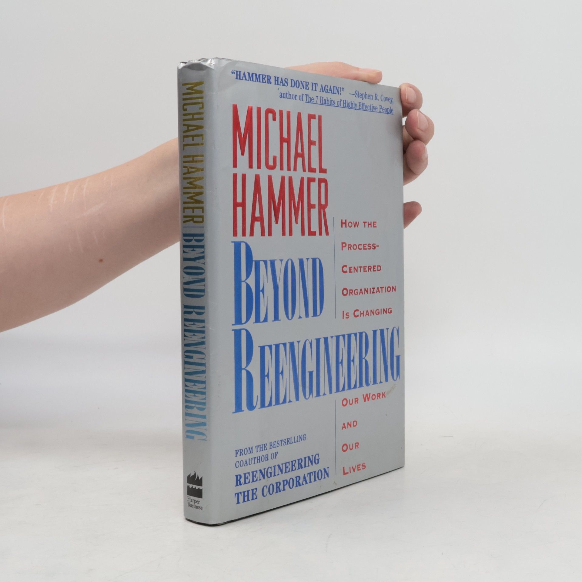 Michael Martin Hammer Beyond Reengineering