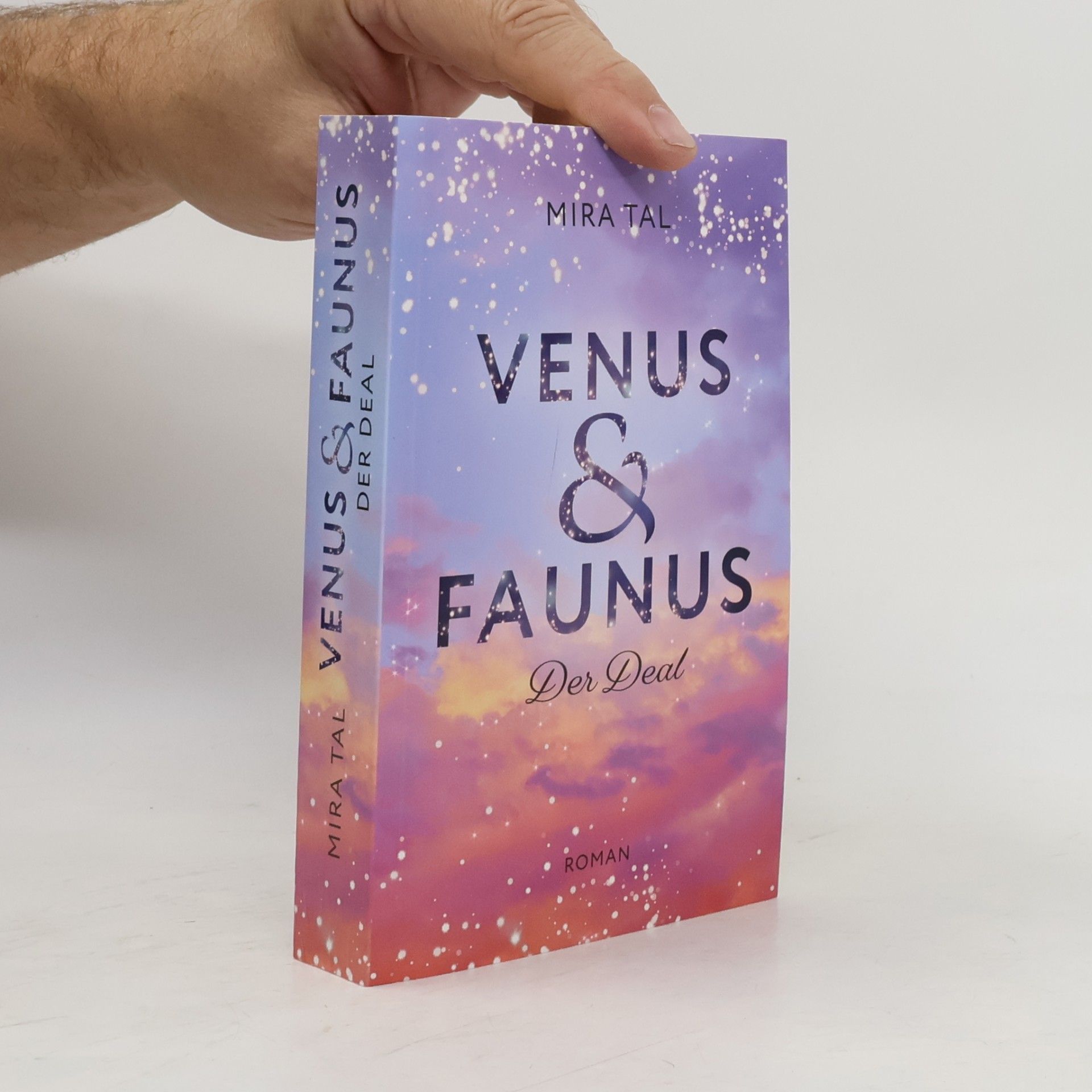 Mira Tal Venus & faunus. Der Deal