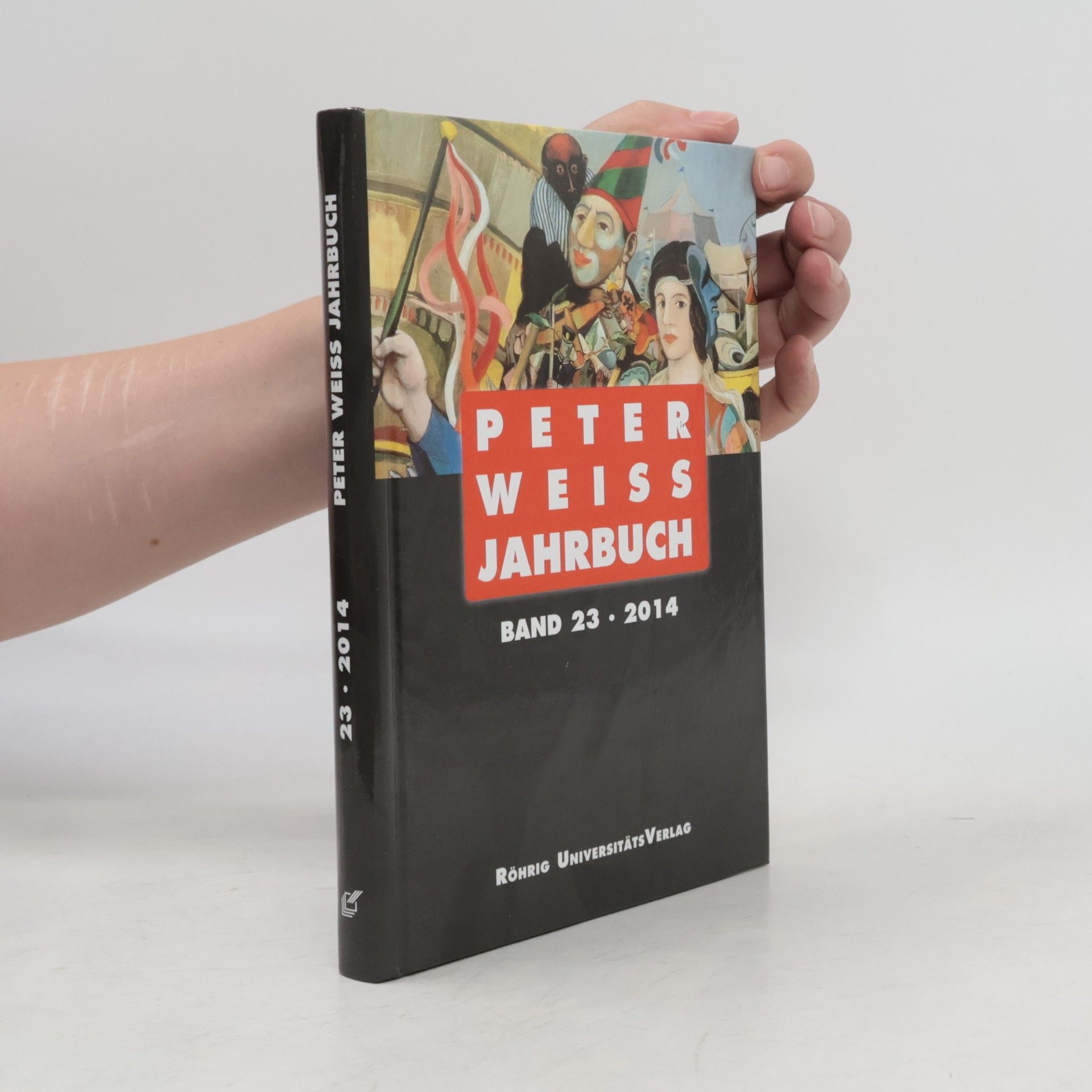 Autorenkollektiv Peter Weiss Jahrbuch 23 (2014): Für Literatur, Kunst und Politik im 20. und 21. Jahrhundert