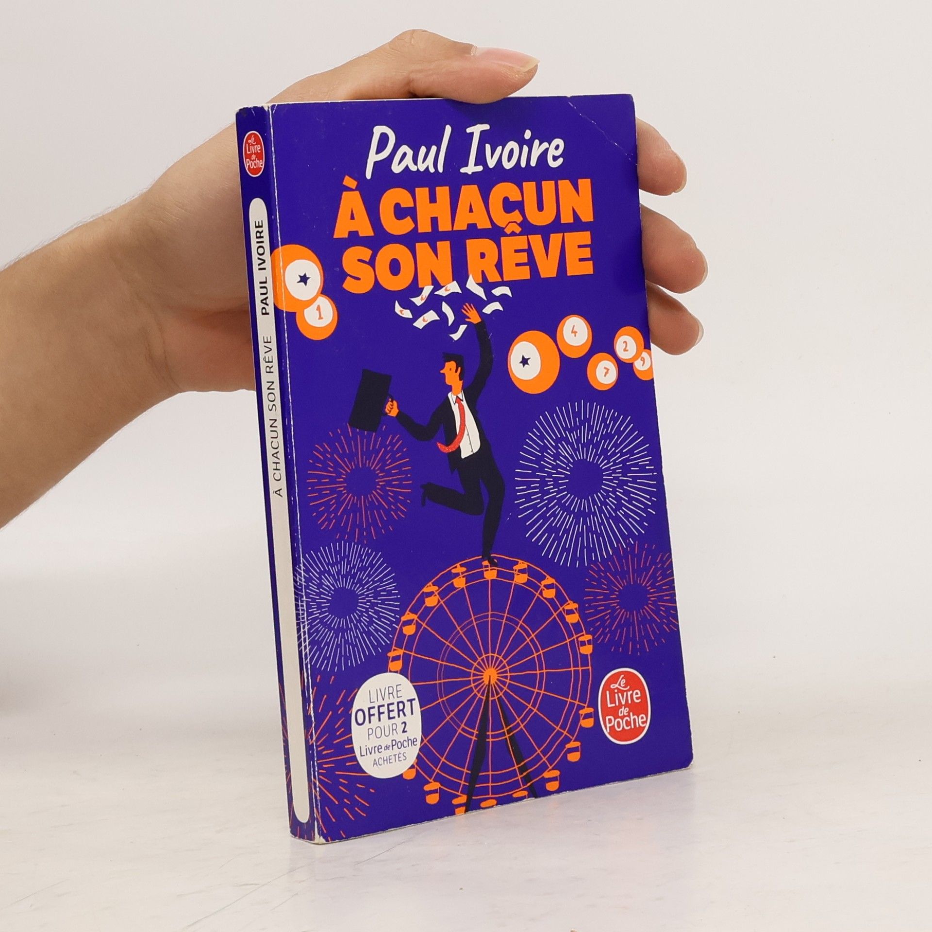 Paul Ivoire Le Livre de Poche: A chacun son rêve