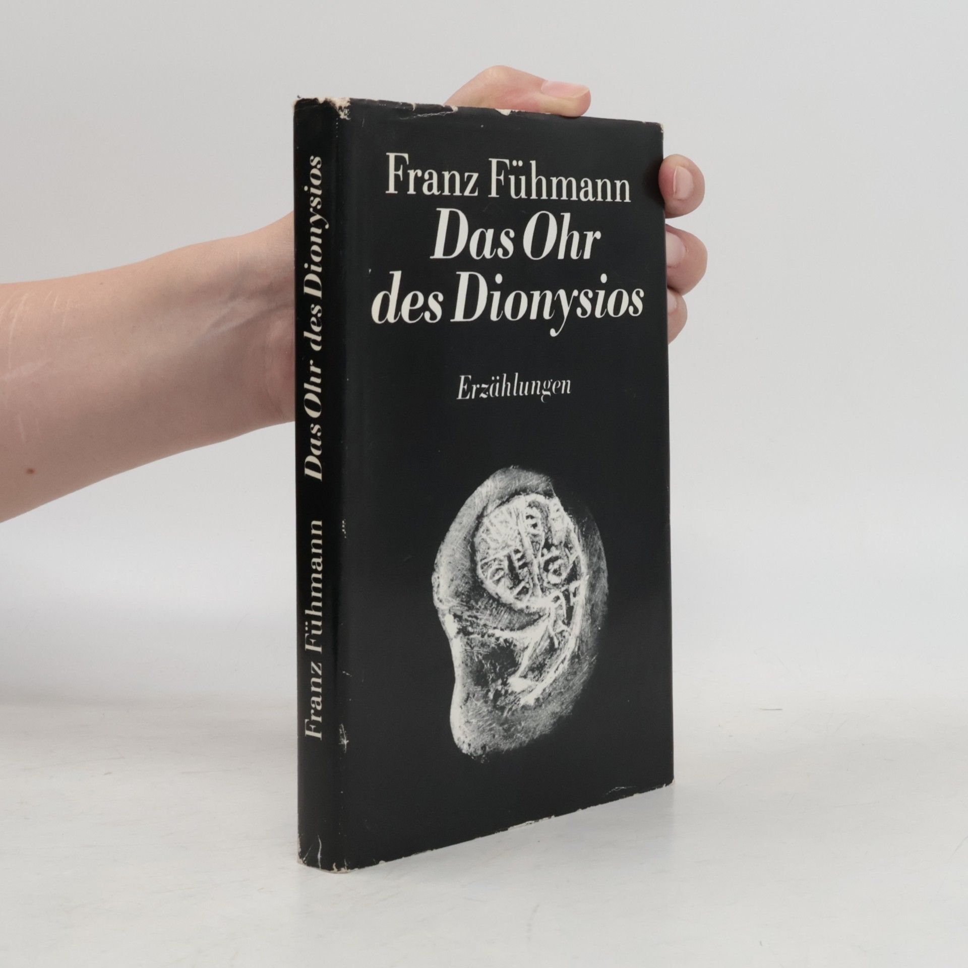 Das Ohr des Dionysios. Nachgelassene Erzählungen. Hrsg. v. Ingrid Prignitz