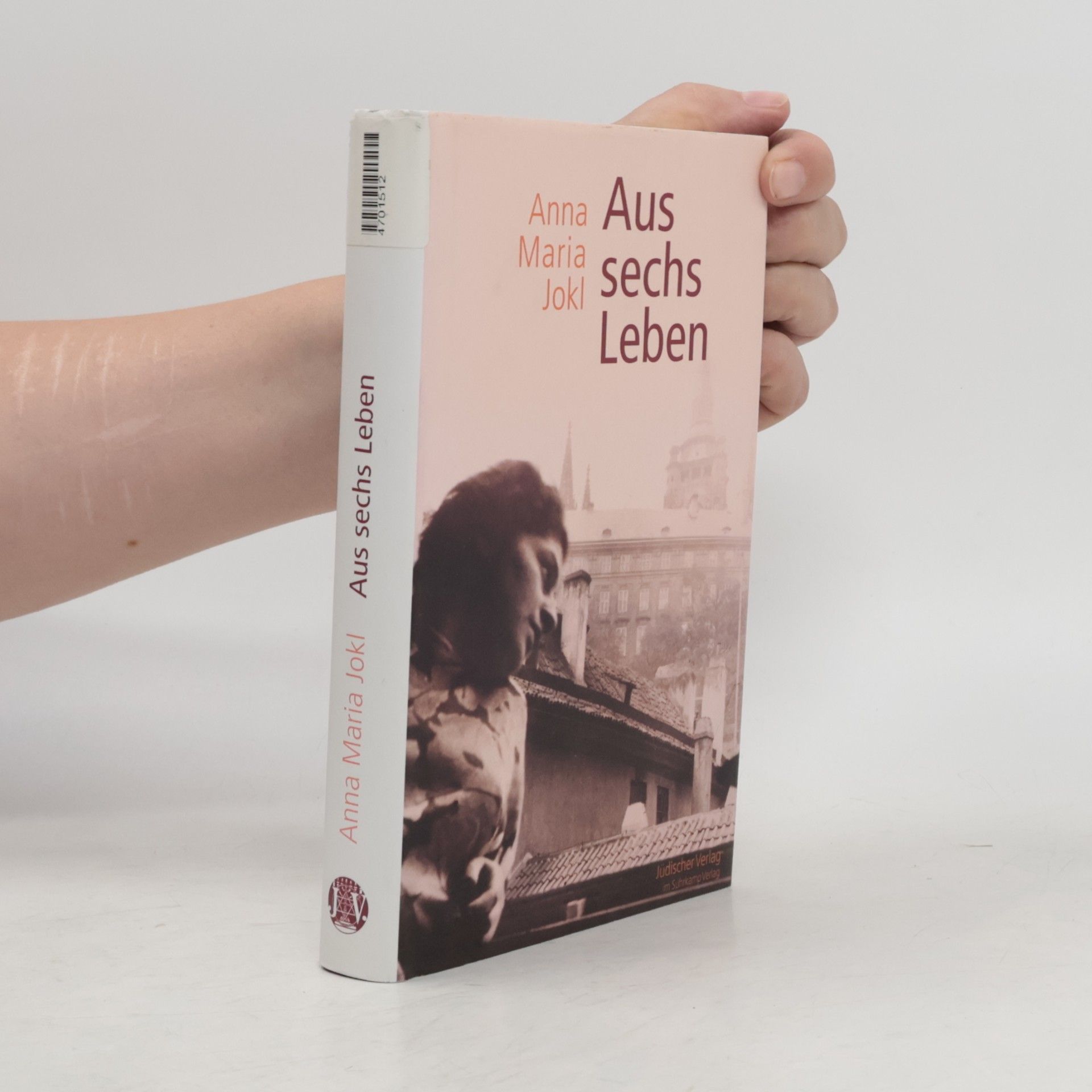 Anna Maria Jokl Aus sechs Leben