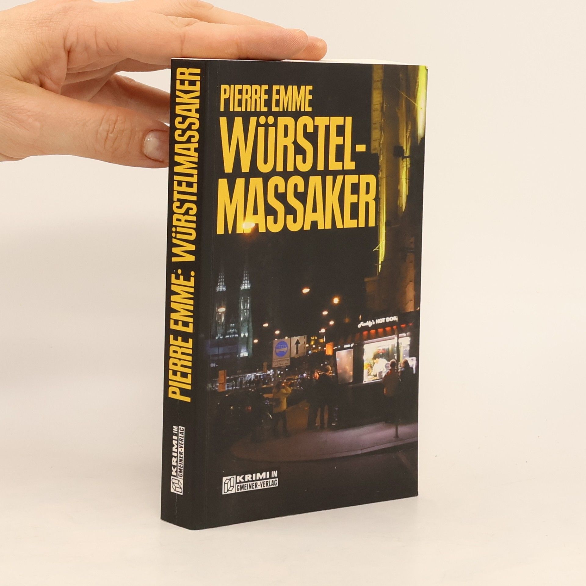 Pierre Emme Würstel-Massaker